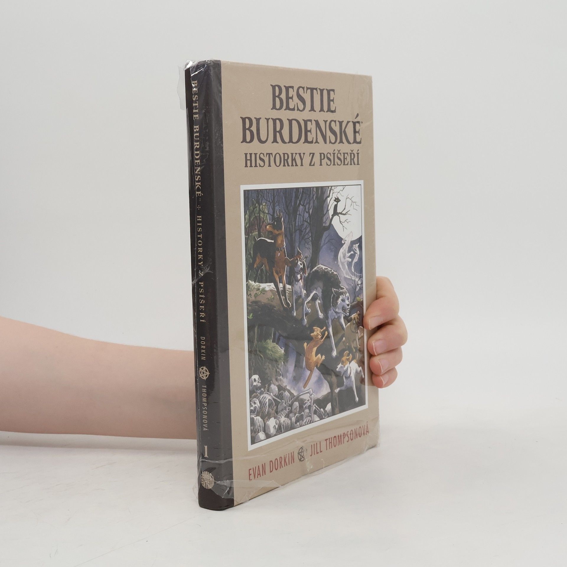 Jill Thompson Bestie burdenské. Historky z psíšeří