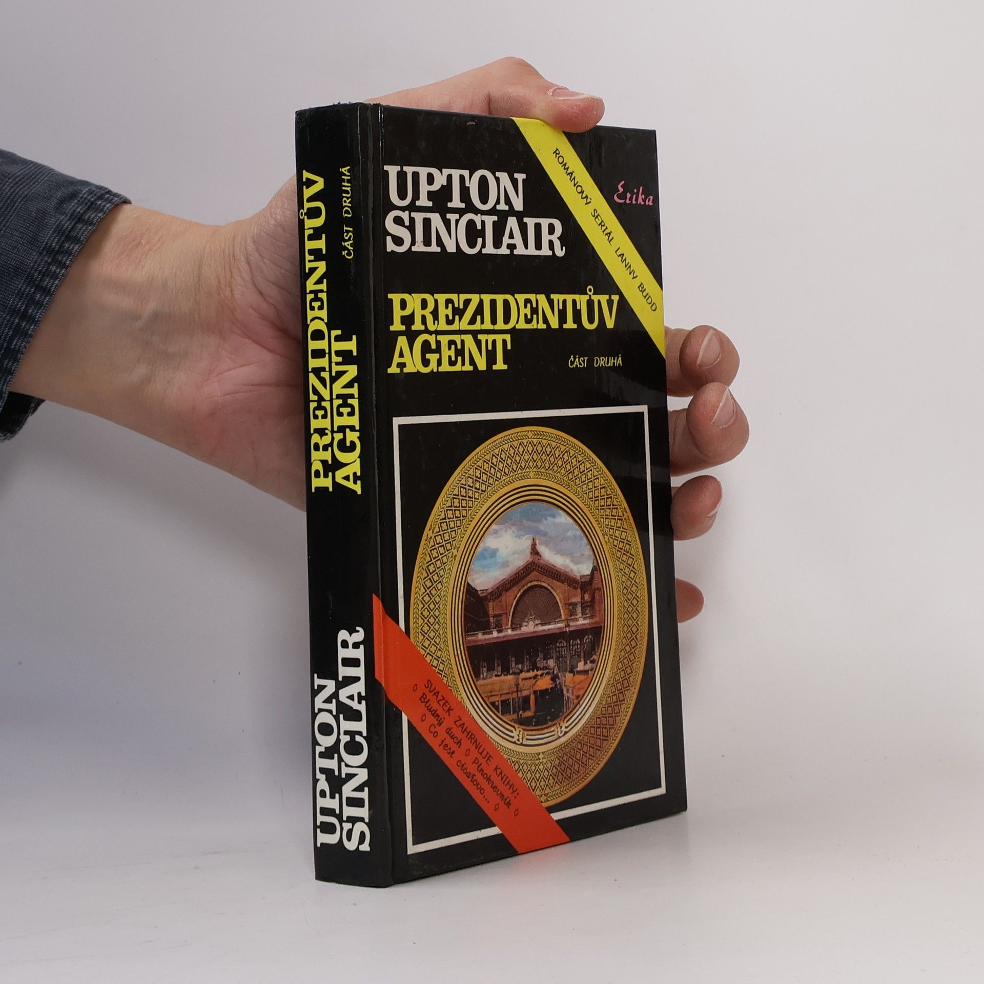 Upton Sinclair Prezidentův agent 2. část