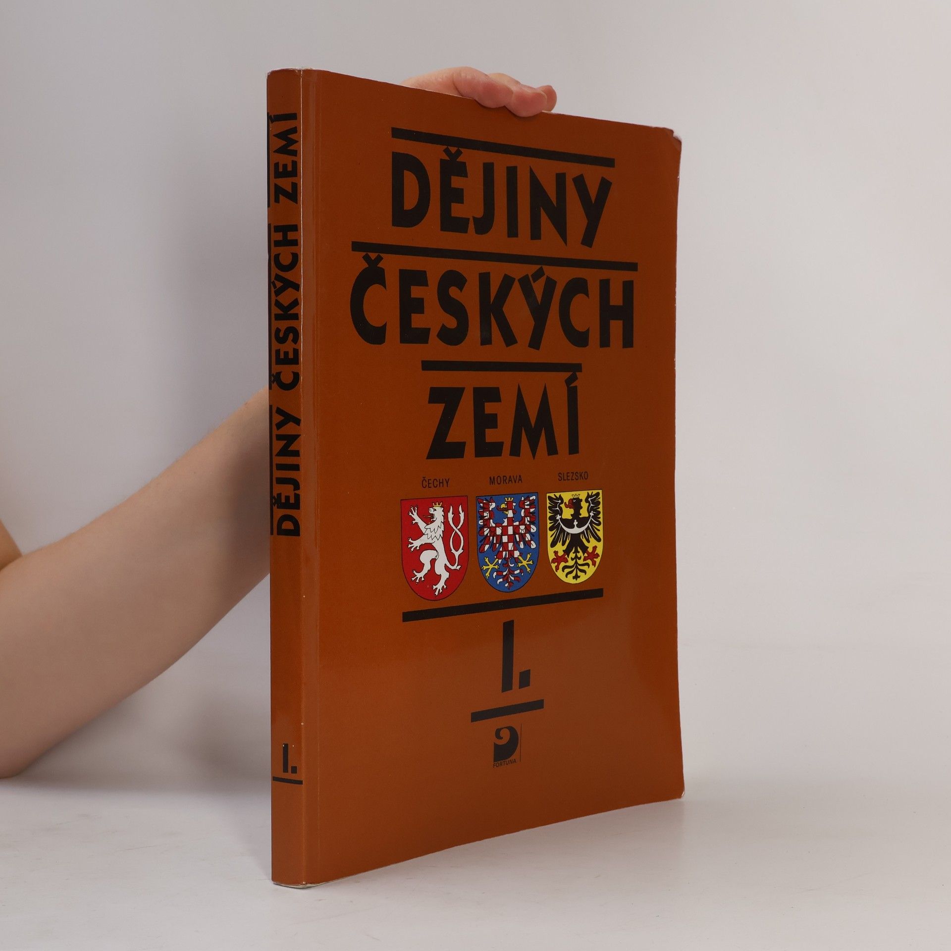 Rudolf Fišer Dějiny českých zemí. 1, Od pravěku do poloviny 18. století