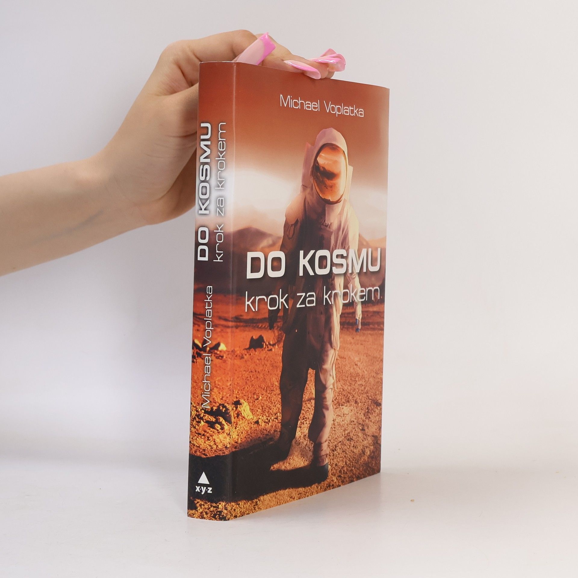 Michael Voplatka Do kosmu krok za krokem