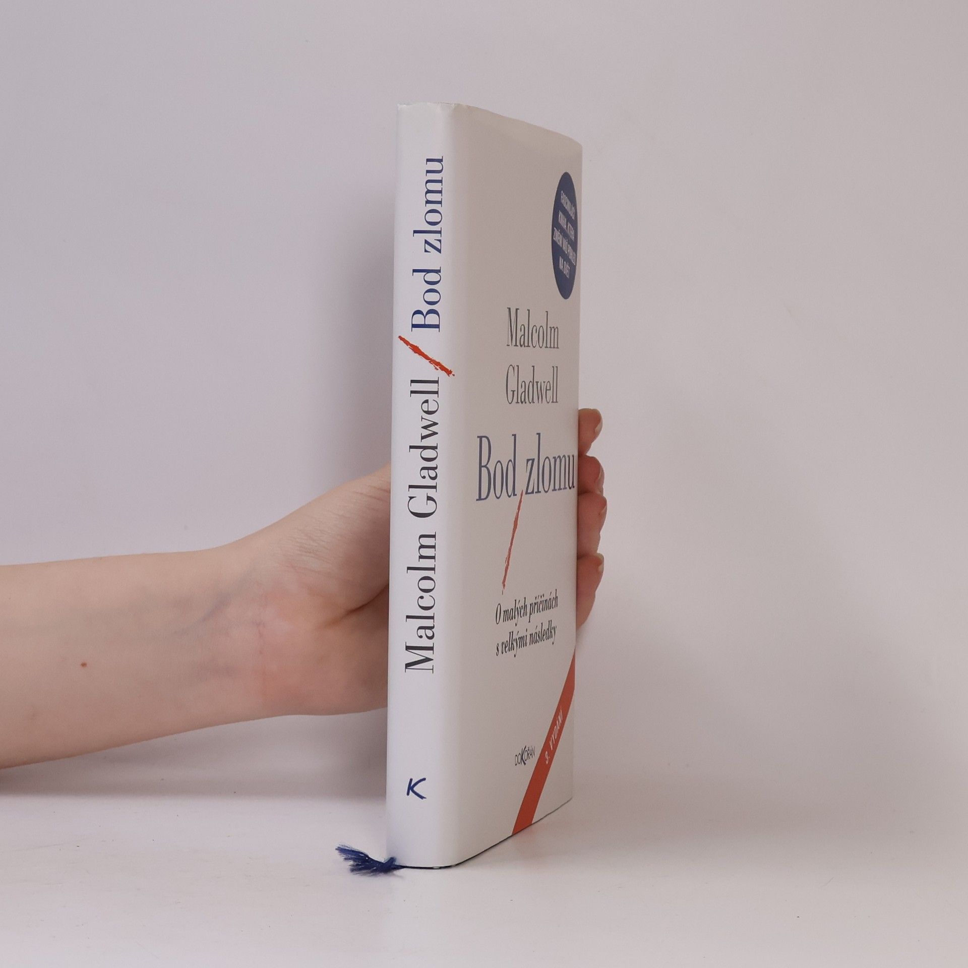 Malcolm Gladwell Bod zlomu: O malých příčinách s velkými následky