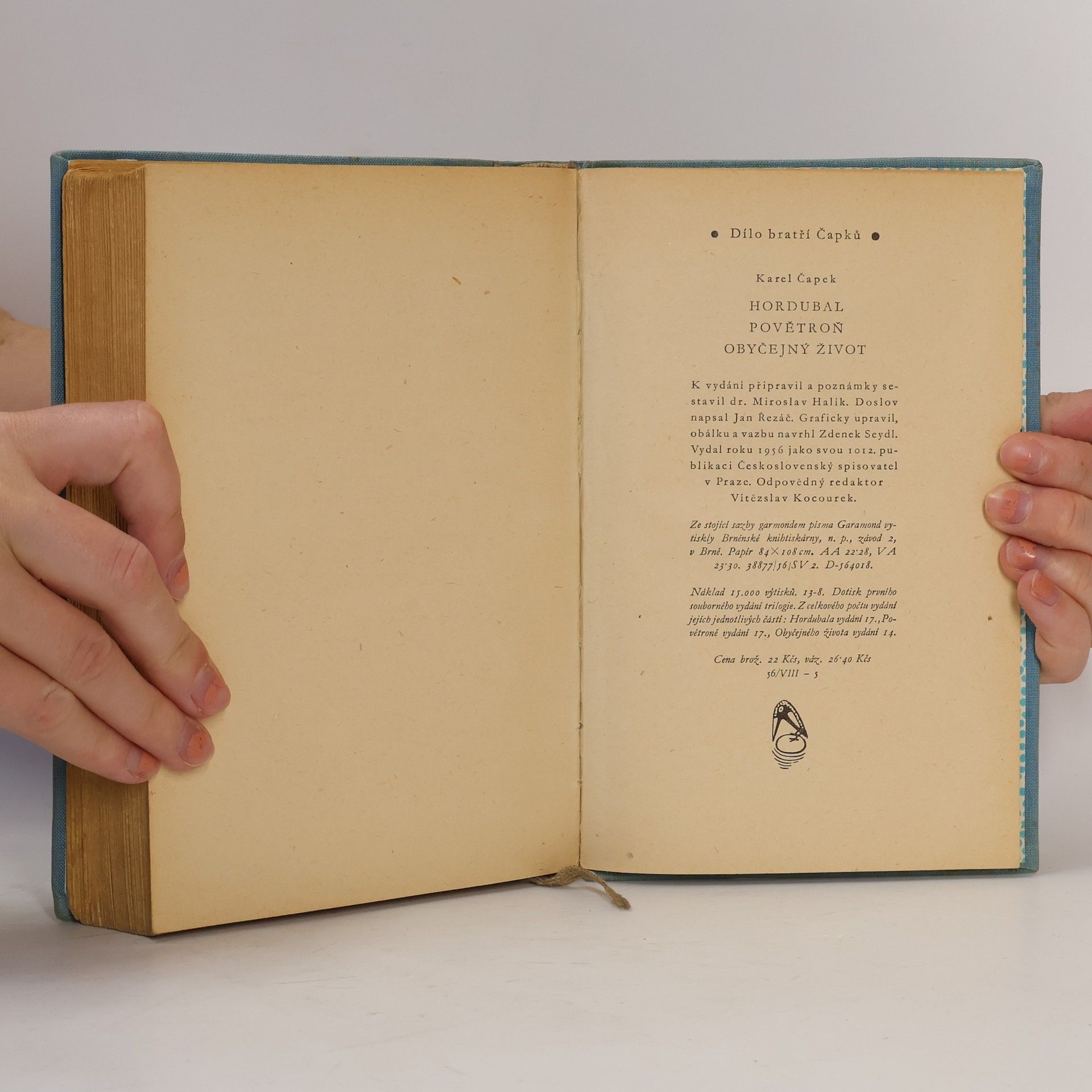Karel Čapek Dílo bratří Čapků. Hordubal. Povětroň. Obyčejný život