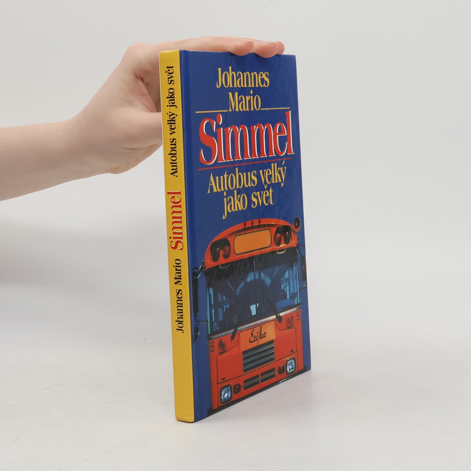 Johannes Mario Simmel Autobus velký jako svět