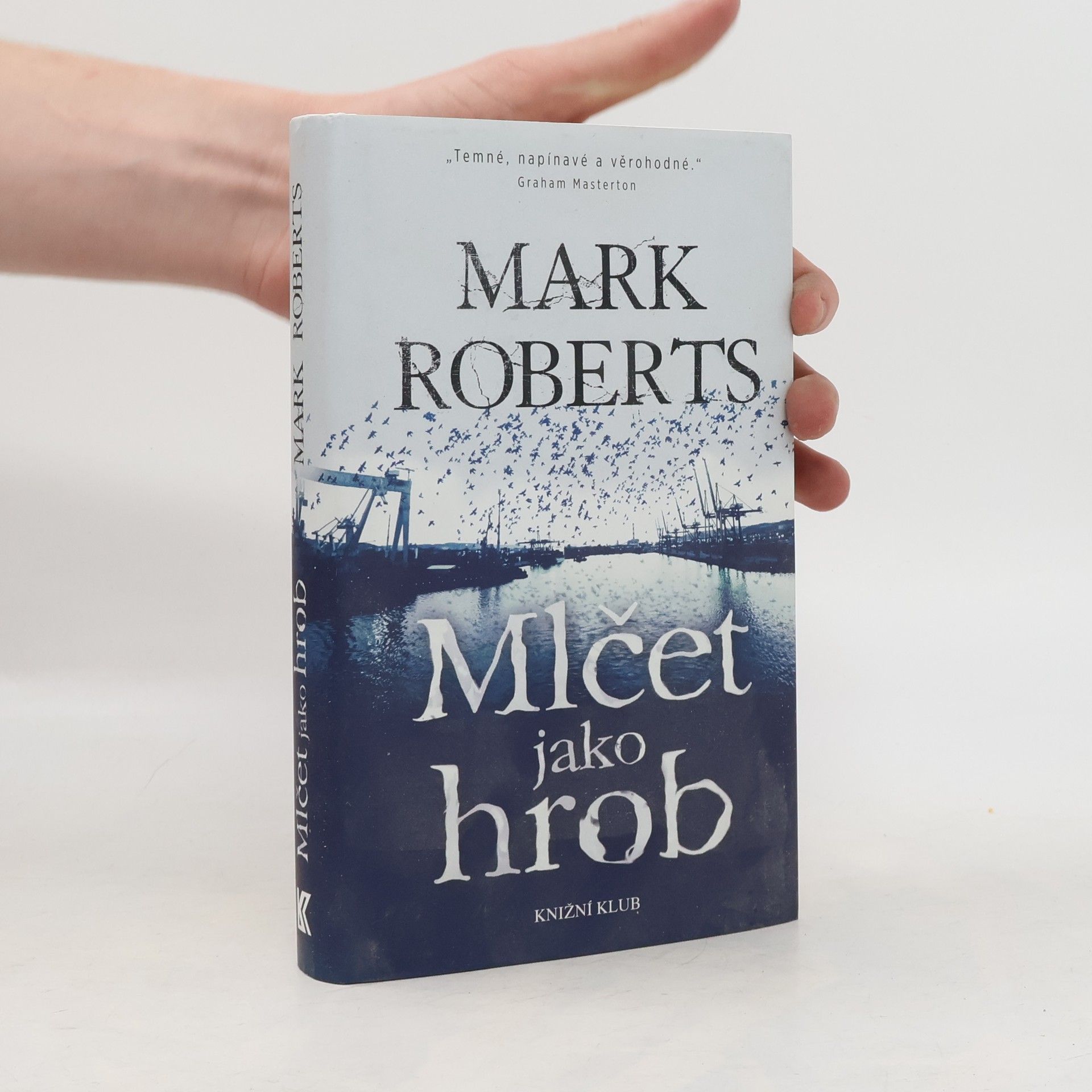 Mark Roberts Mlčet jako hrob