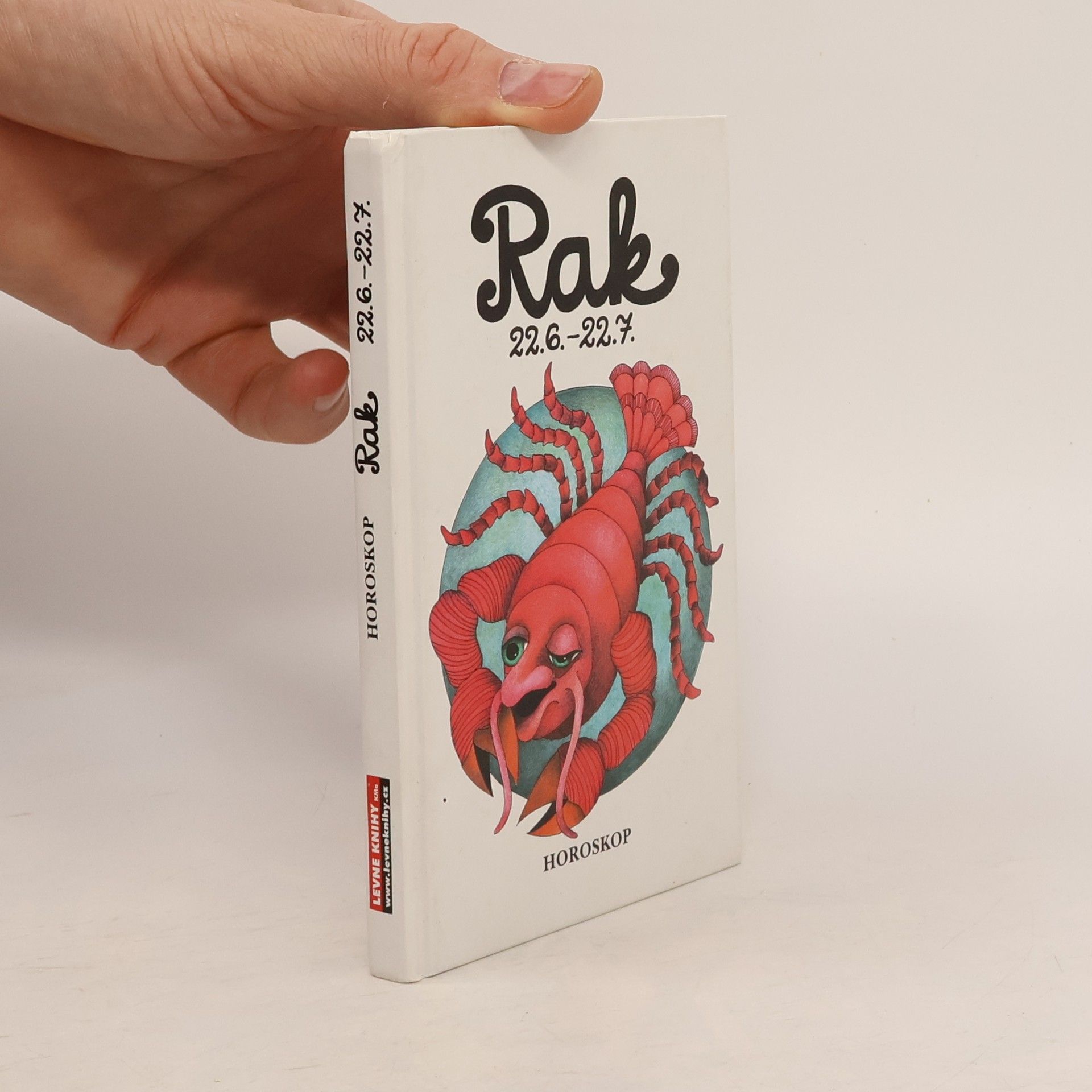 Peter M. Jolin Rak 22. 6. - 22. 7. Křížem krážem zvěrokruhem