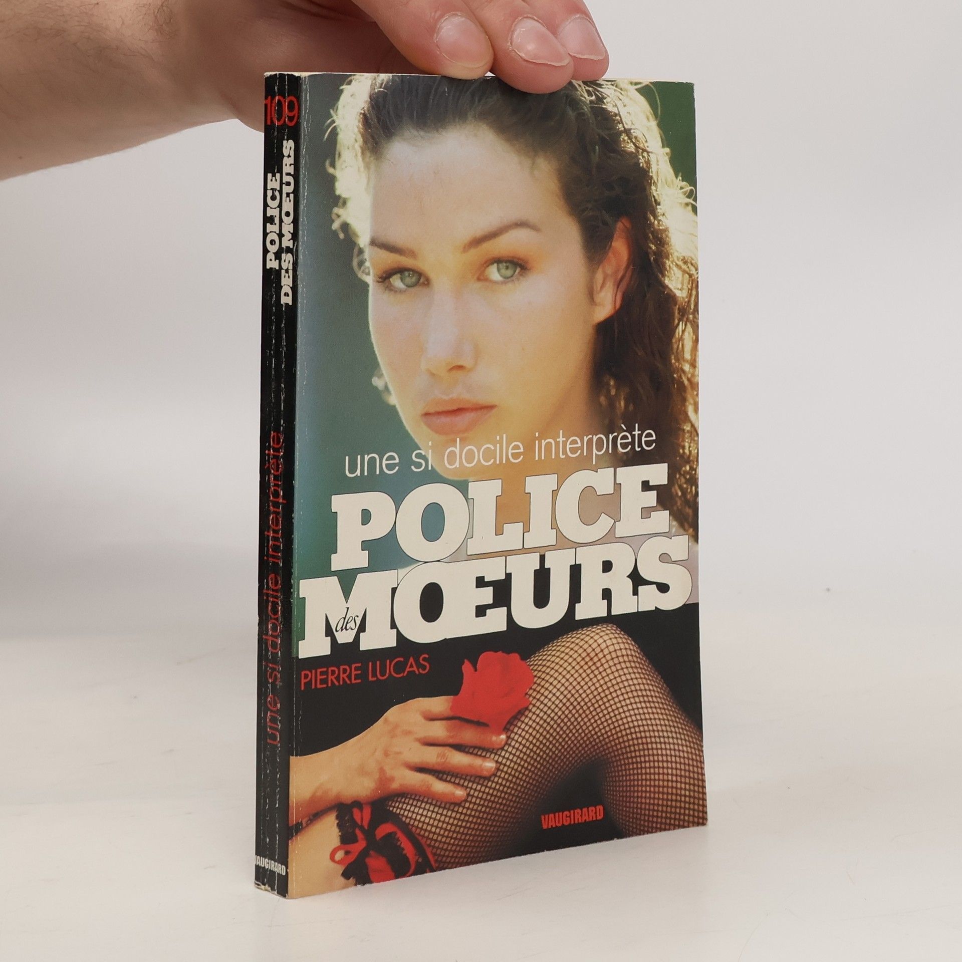 Police des mœurs - 109: Une si docile interprète