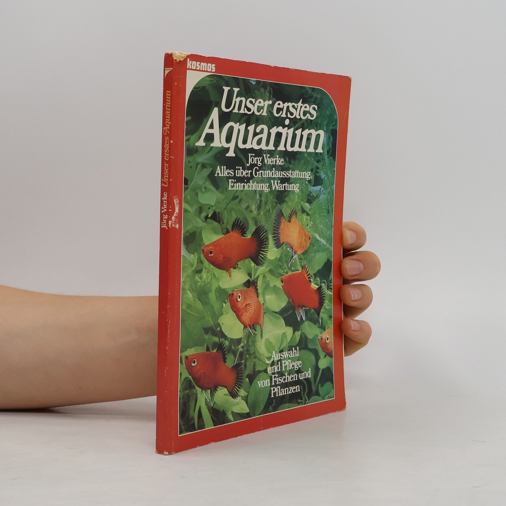 Jörg Vierke Unser erstes Aquarium