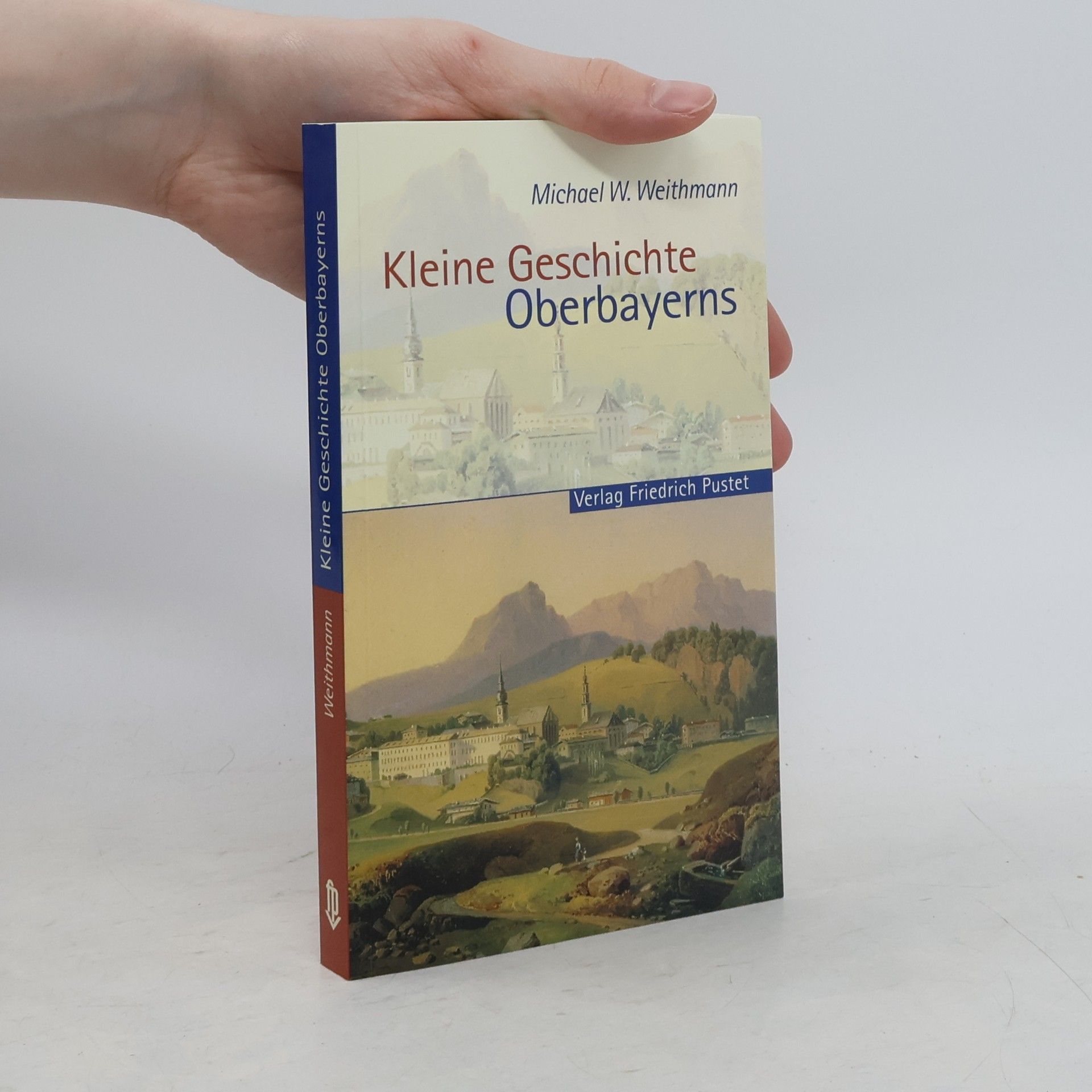 Kleine Geschichte Oberbayerns