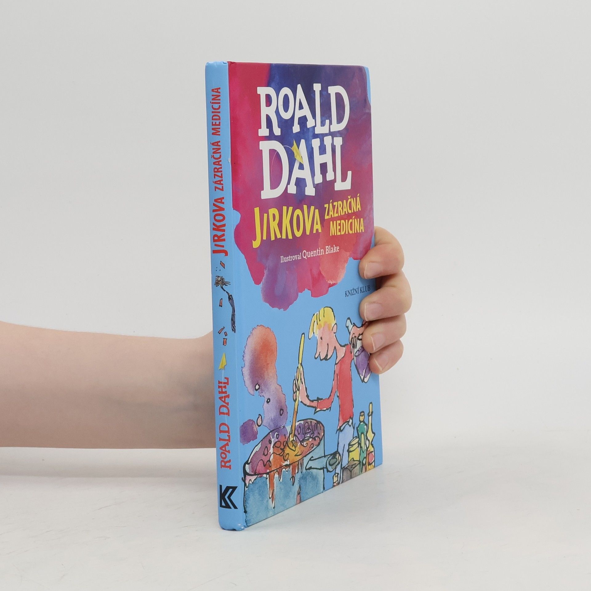 Roald Dahl Jirkova zázračná medicína