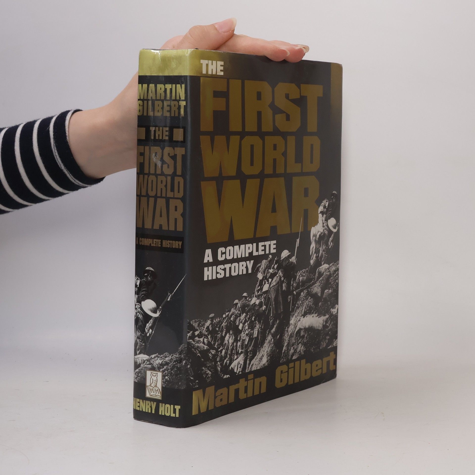 Martin Gilbert The First World War
