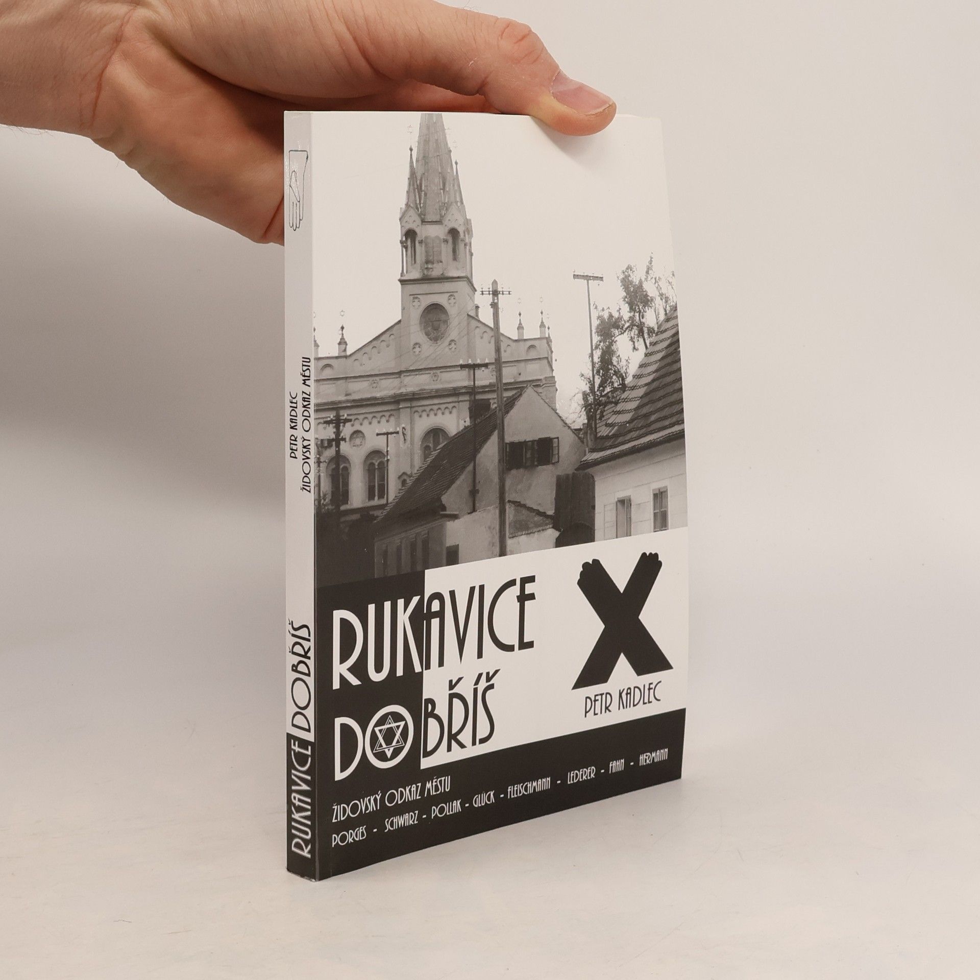 Rukavice Dobříš. Židovský odkaz městu. 1865-1950