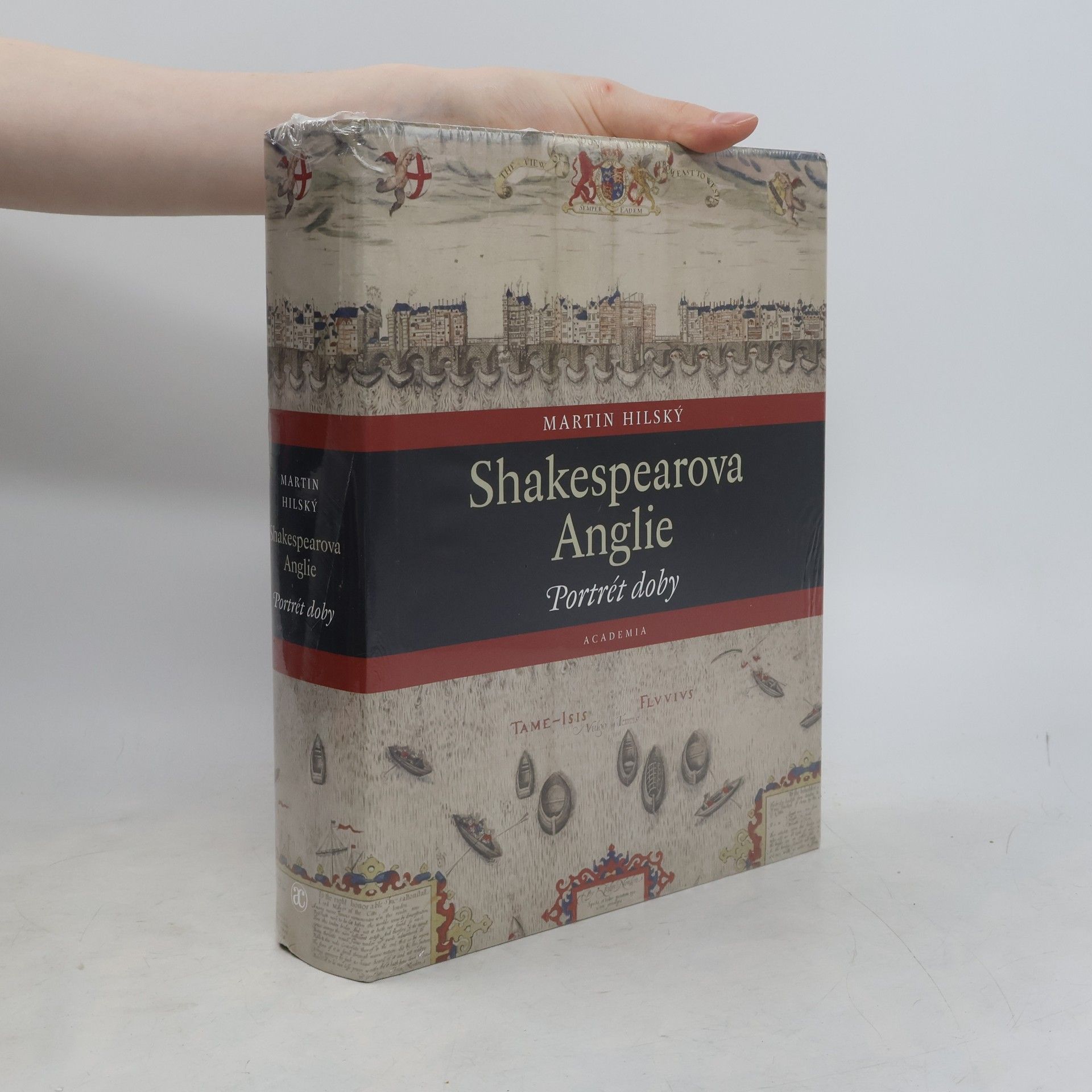 Martin Hilský Shakespearova Anglie. Portrét doby