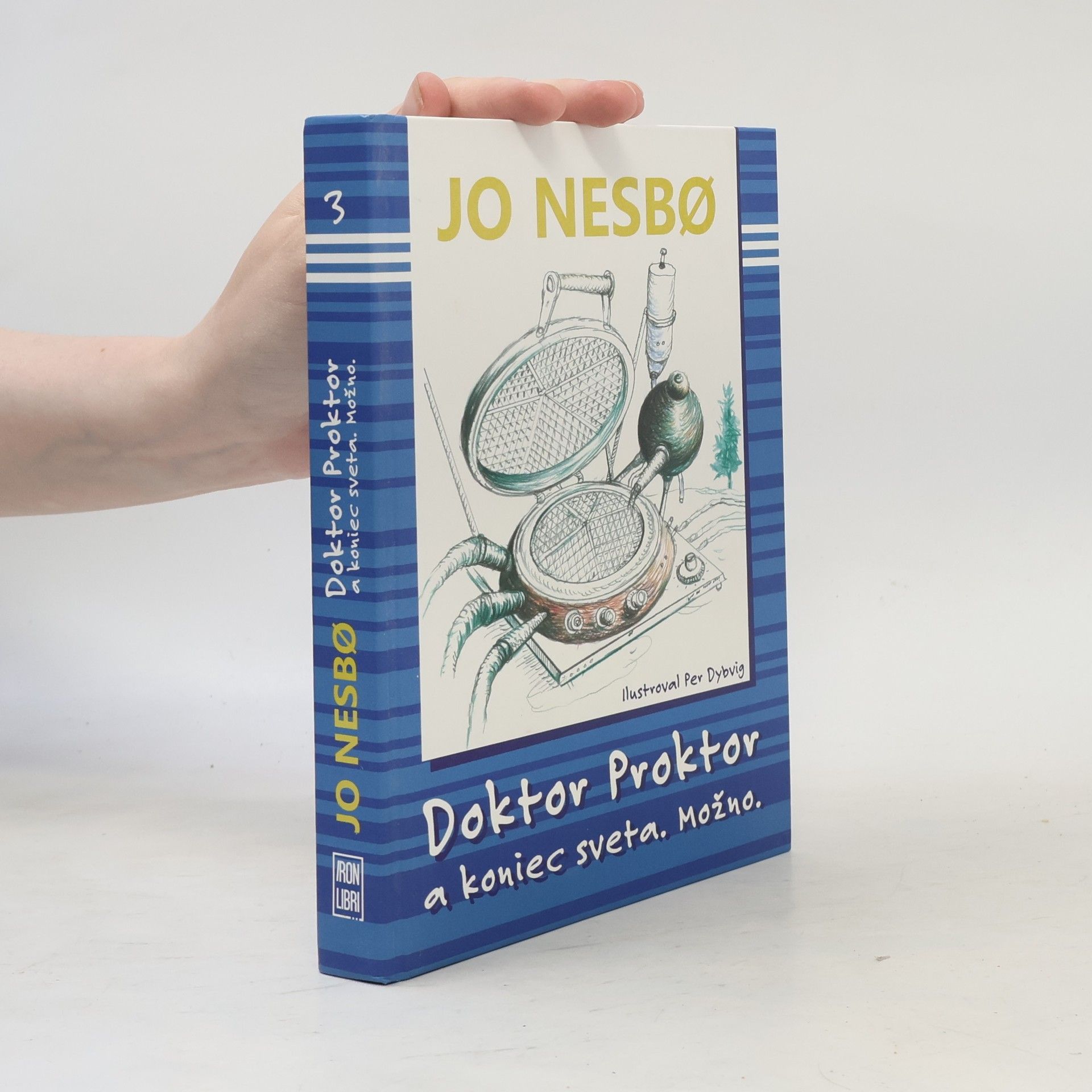 Jo Nesbø Doktor Proktor a koniec sveta. Možno.