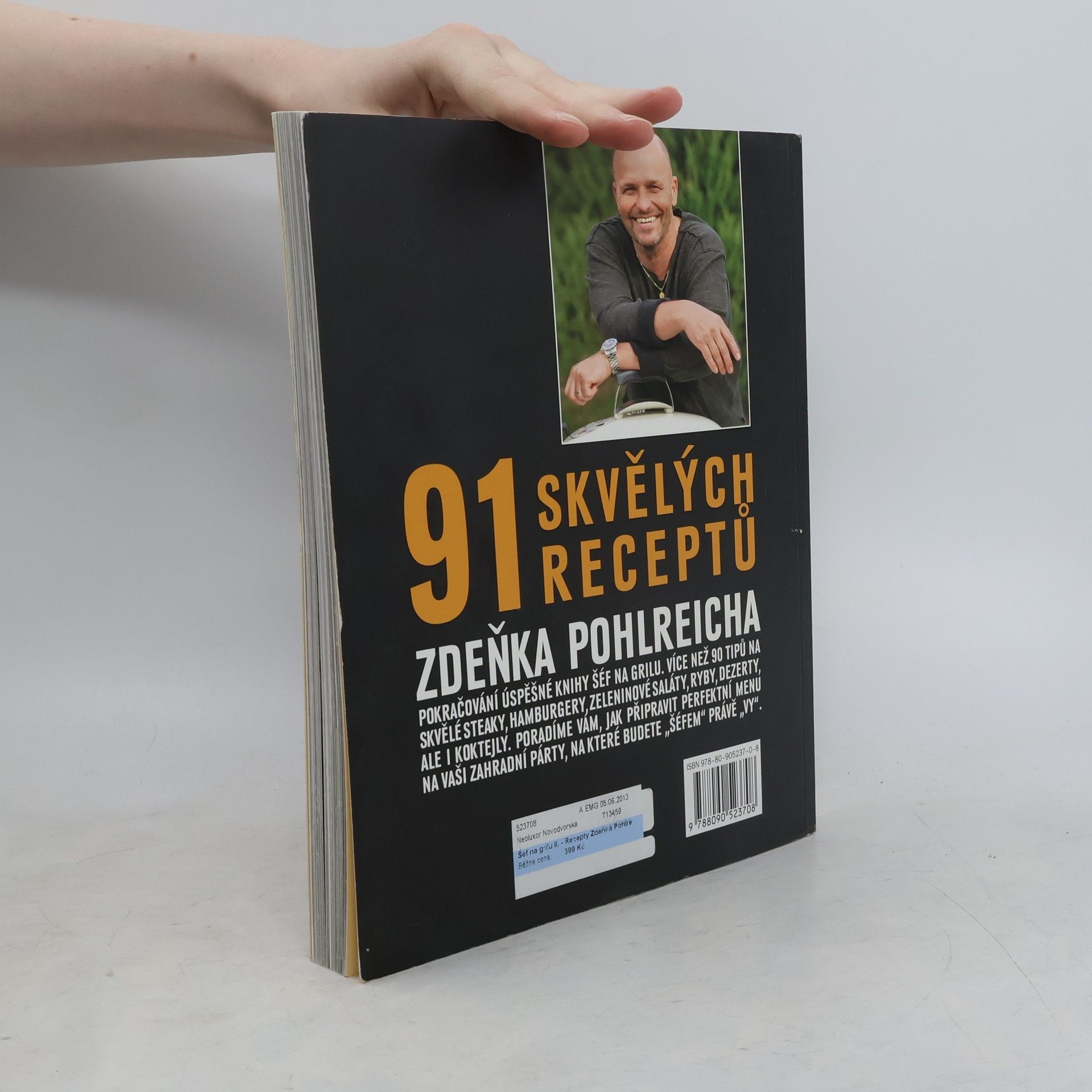 Zdeněk Pohlreich Šéf na grilu II. 91 skvělých receptů Zdeňka Pohlreicha