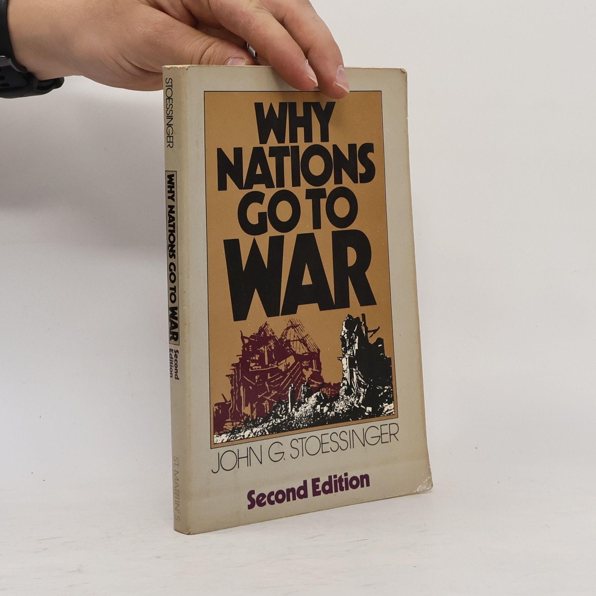 John George Stoessinger Why Nations Go to War
