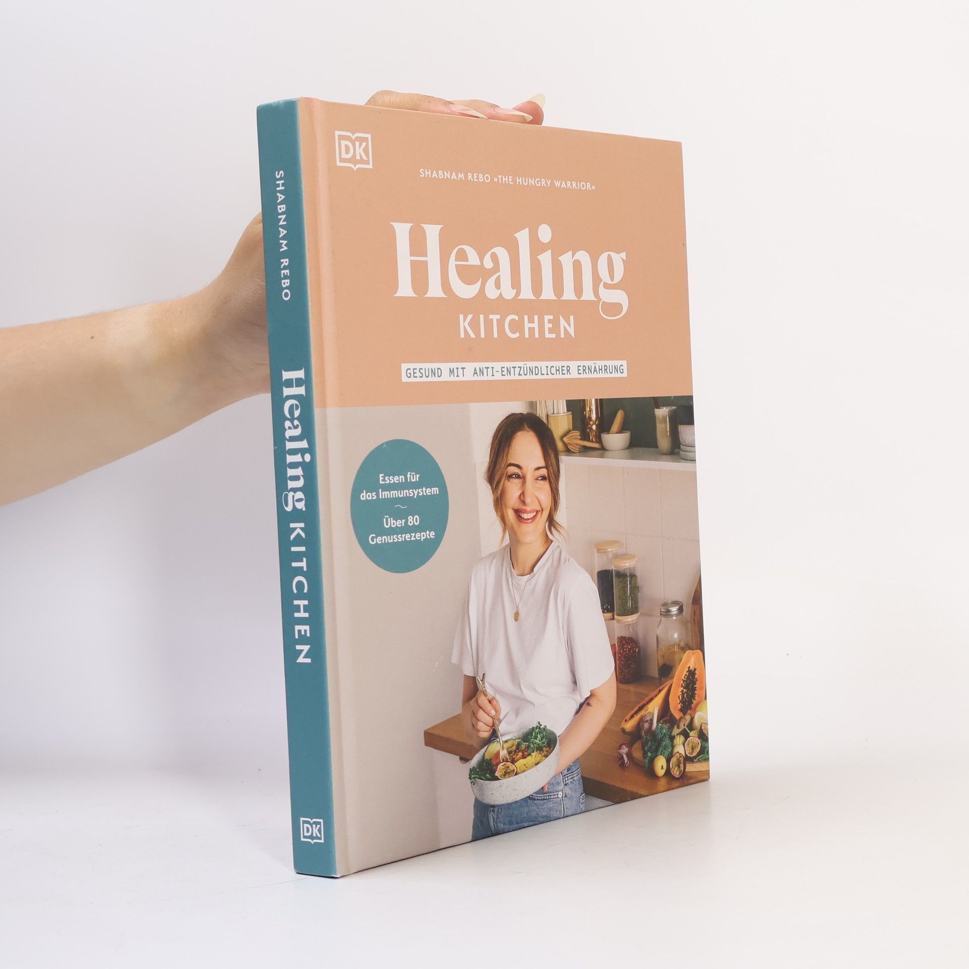 Shabnam Rebo Healing Kitchen - gesund mit anti-entzündlicher Ernährung