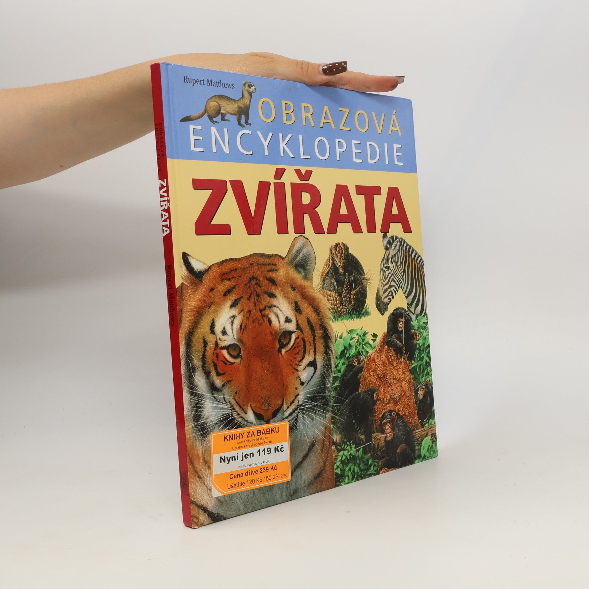 Rupert Matthews Zvířata. Obrazová encyklopedie