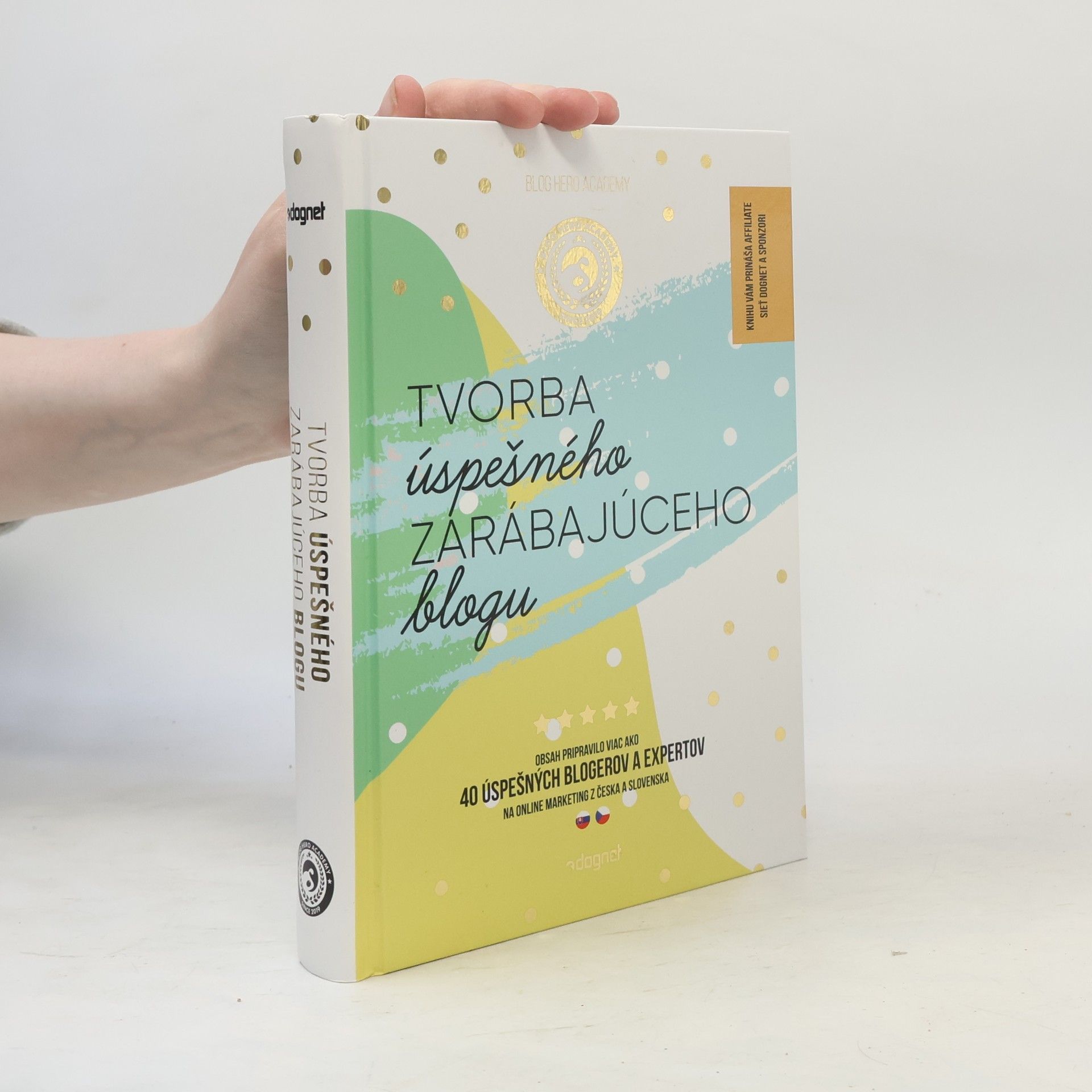 Kolektiv autorů Tvorba úspešného zarábajúceho blogu
