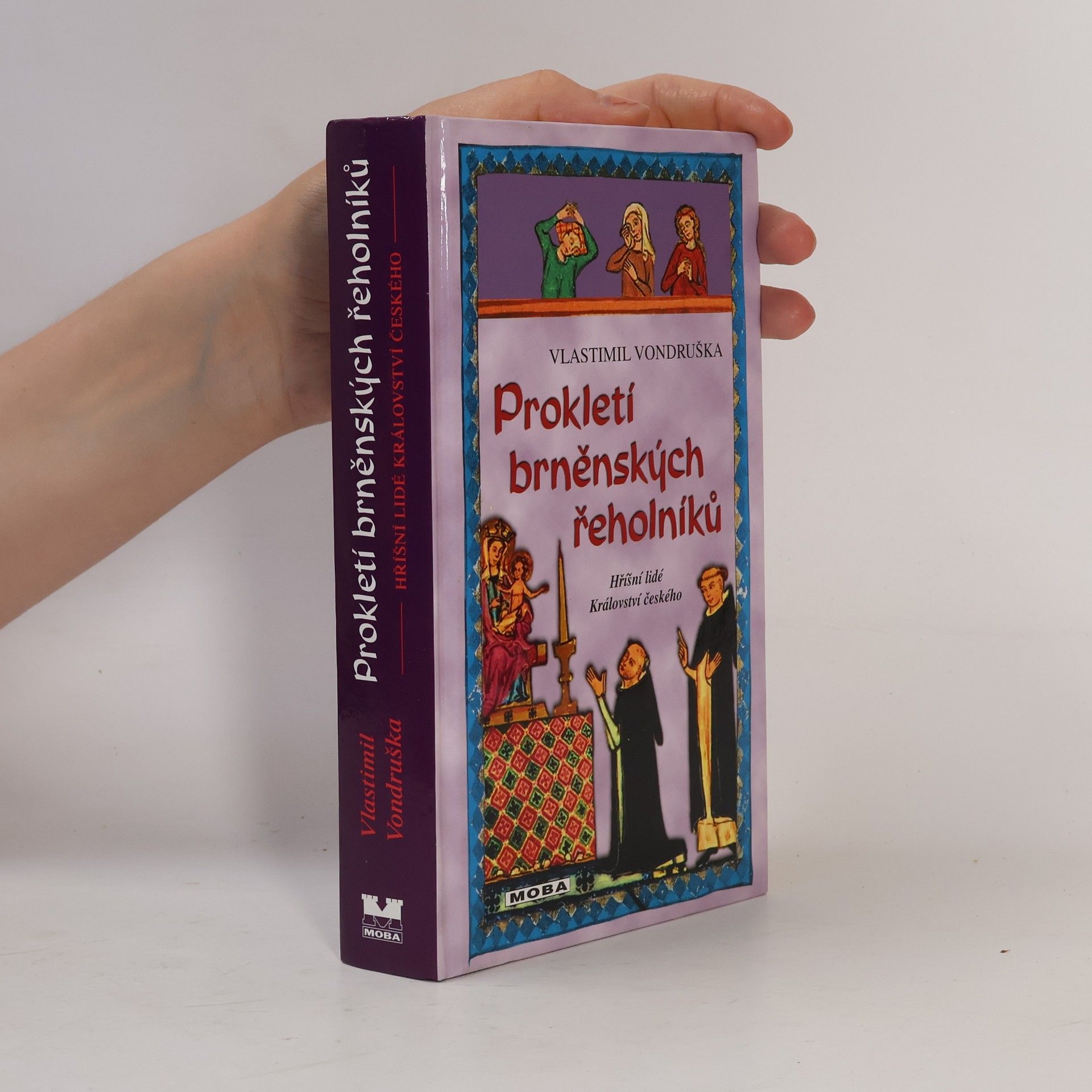 Vlastimil Vondruška Prokletí brněnských řeholníků