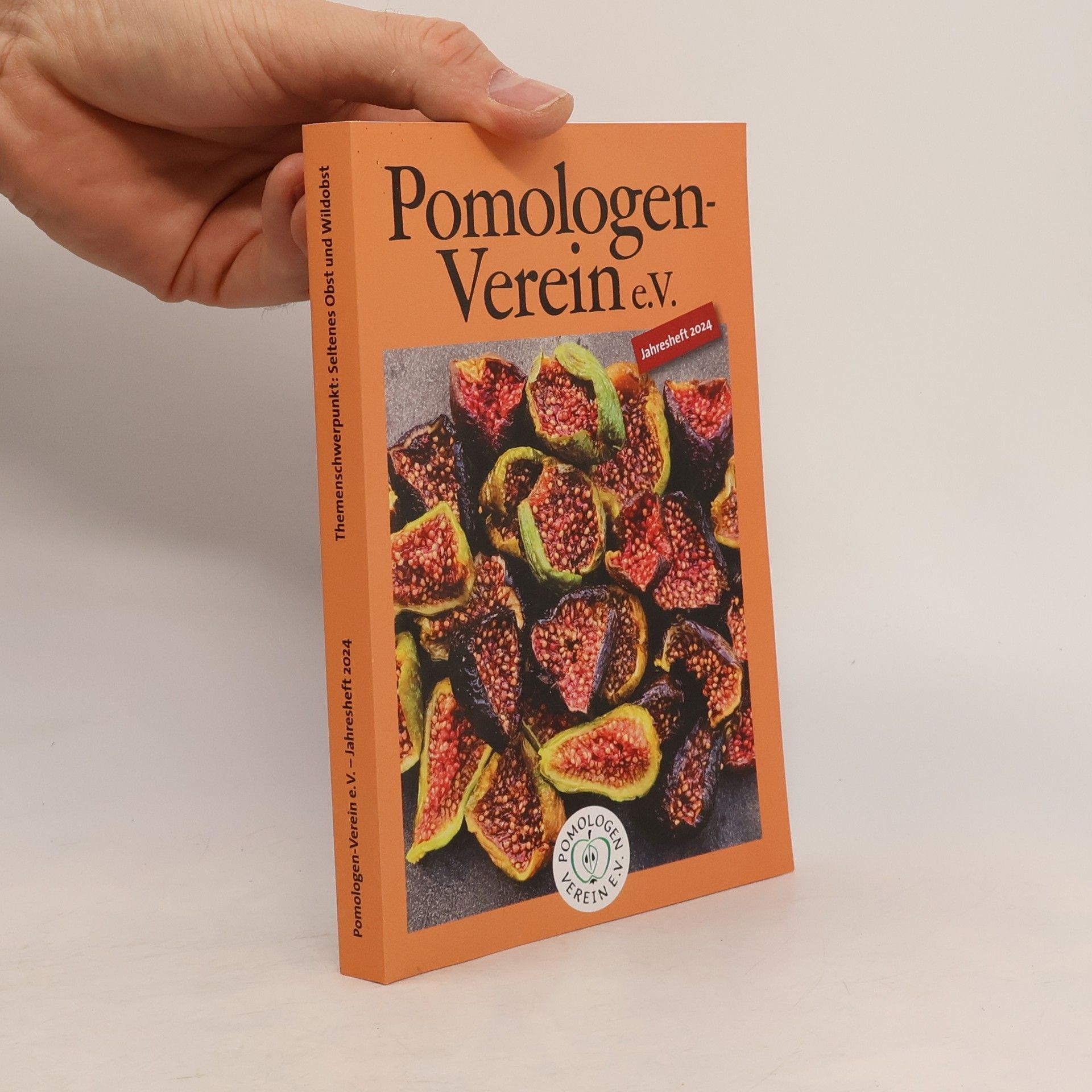 Autorenkollektiv Pomologen-Verein e.V. - Jahresheft 2024: Themenschwerpunkt: Seltenes Obst und Wildobst