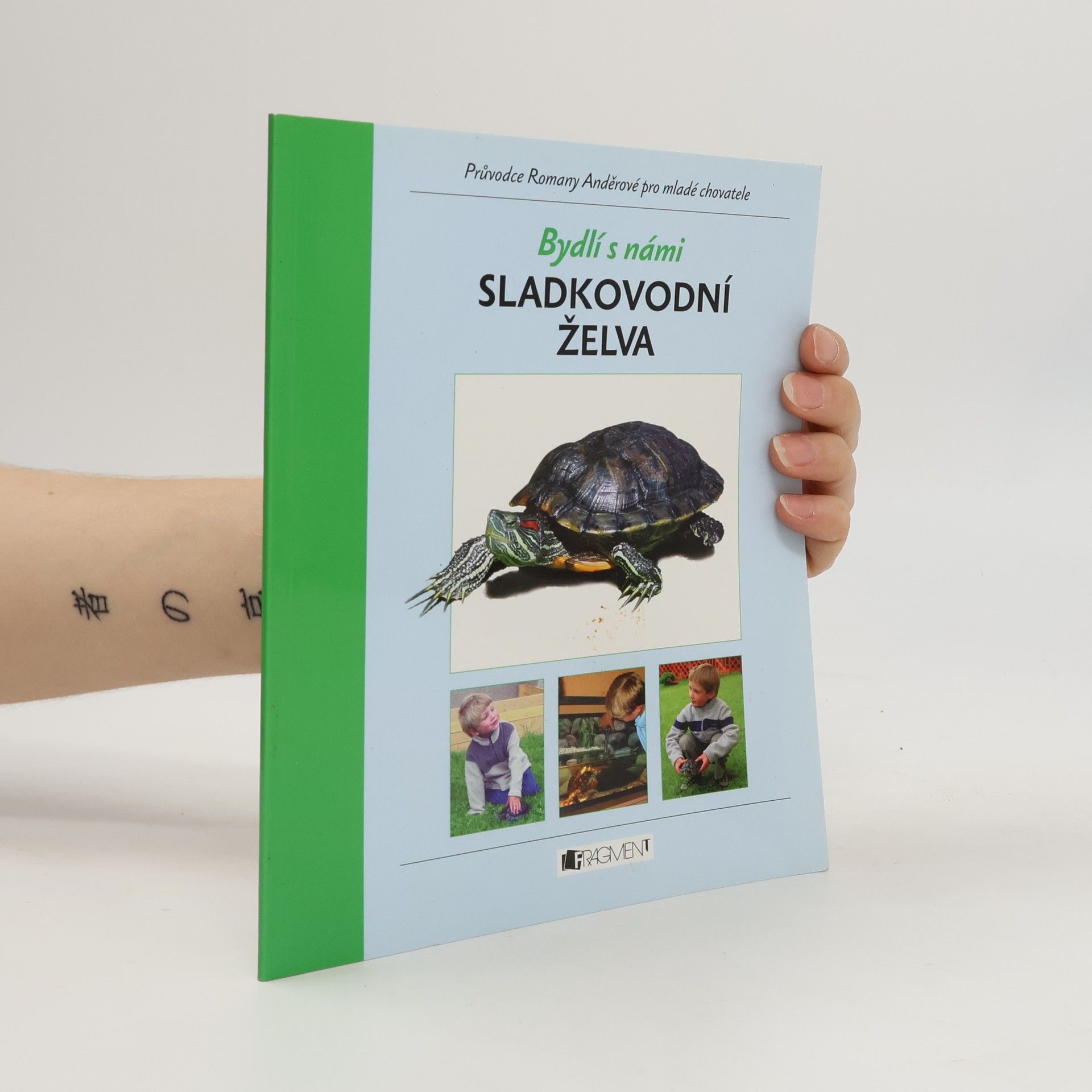 Romana Anděrová Bydlí s námi sladkovodní želva