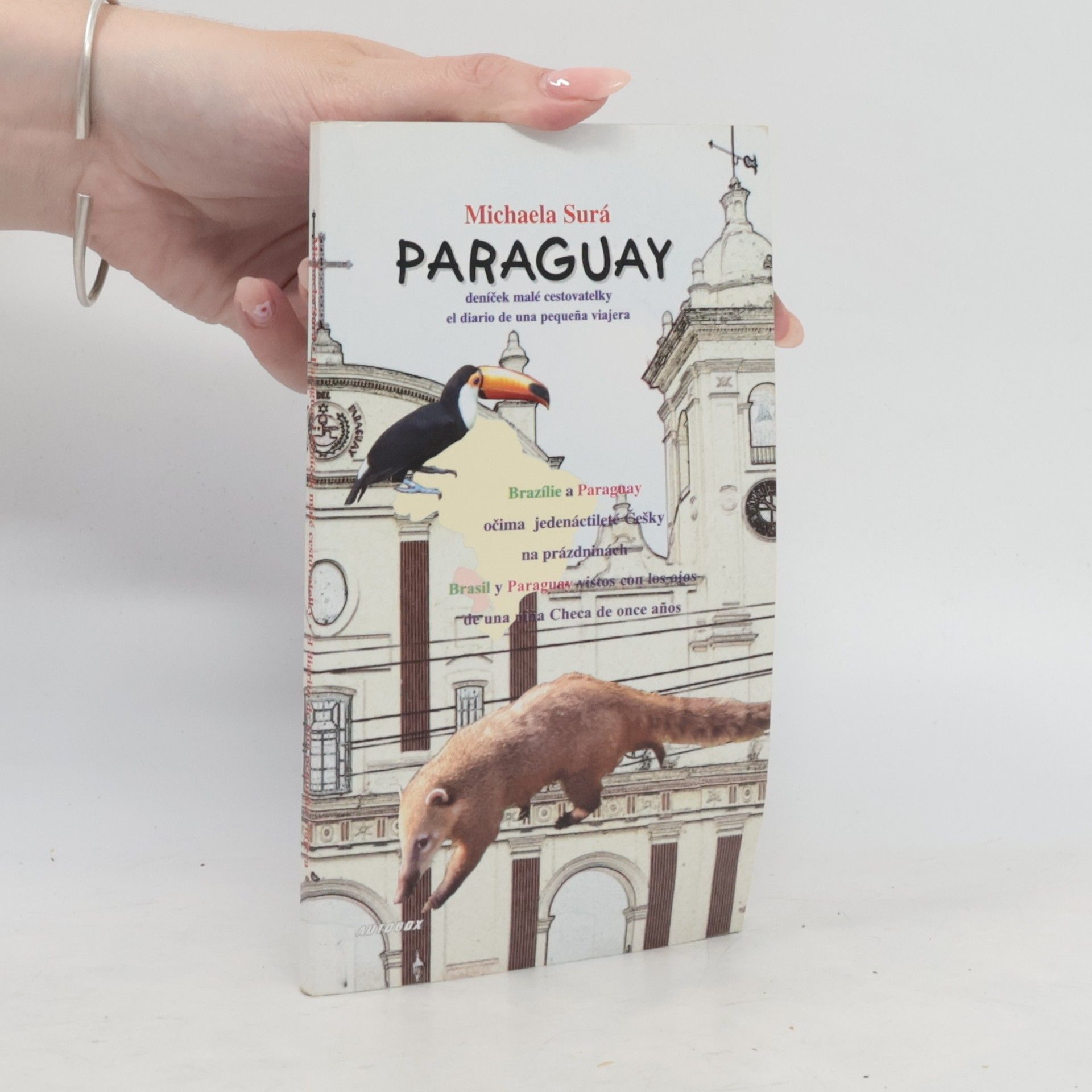 Paraguay deníček malé cestovatelky / Paraguay el diario de una pegueňa viajera