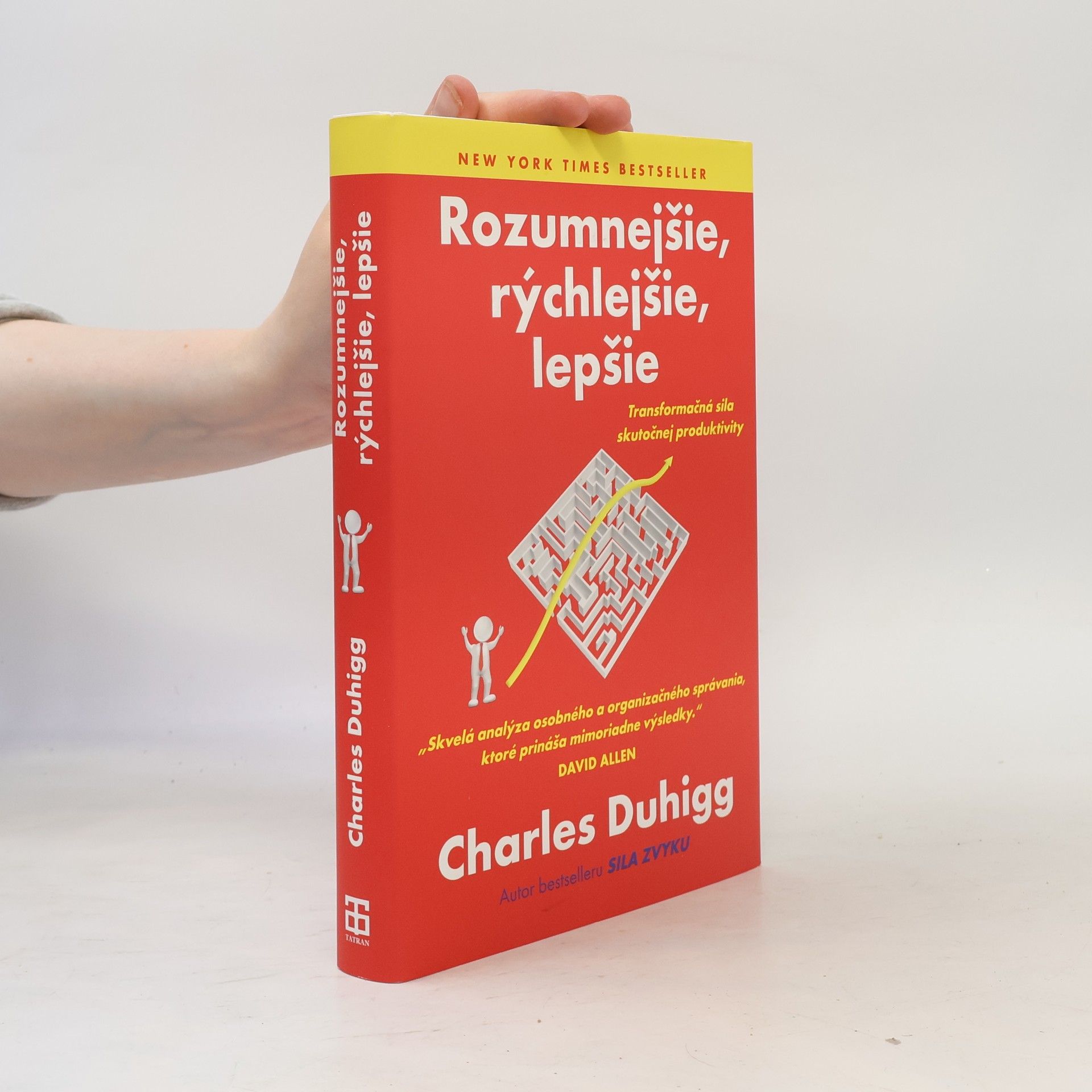 Charles Duhigg Rozumnejšie, rýchlejšie, lepšie