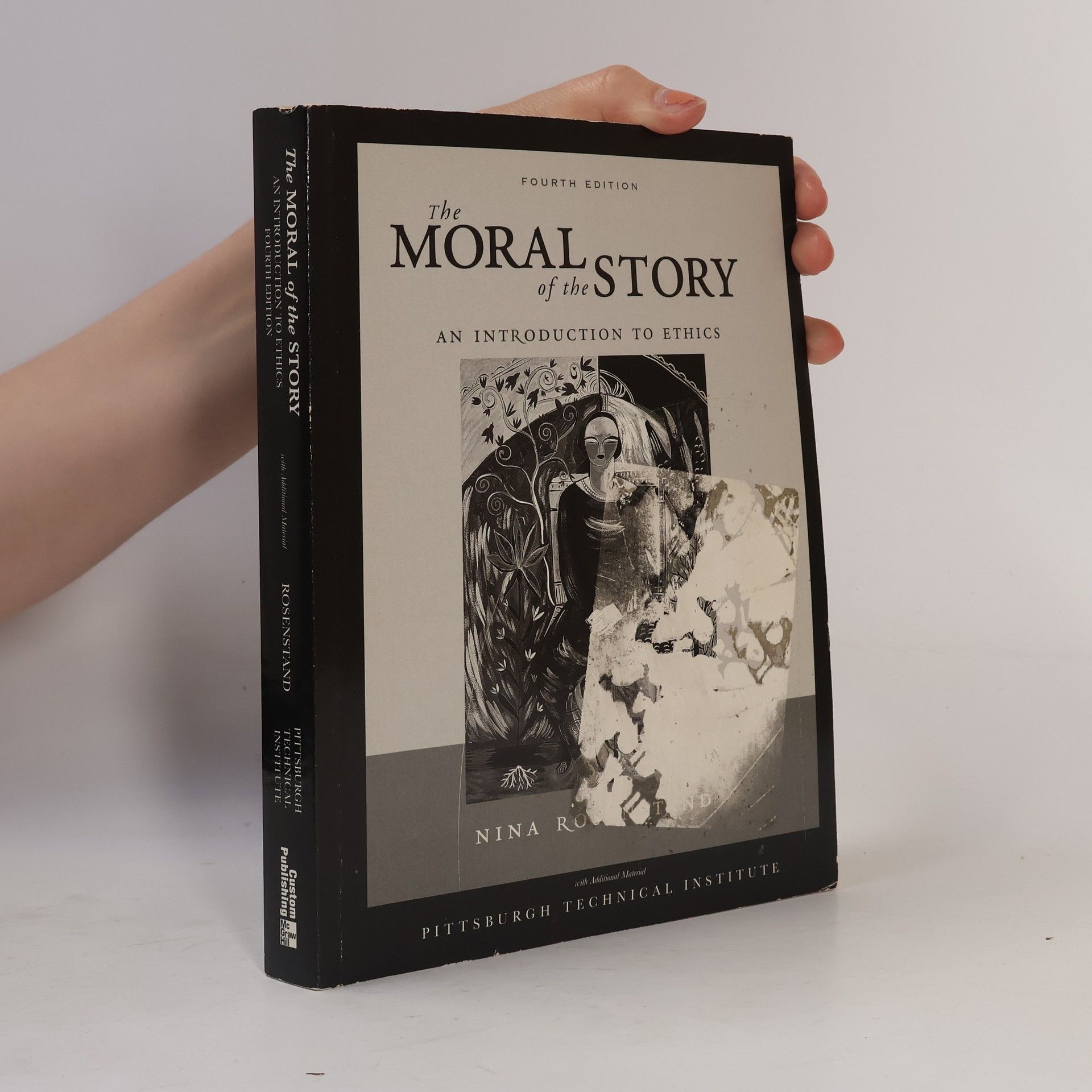 Nina Rosenstand The Moral of the Story. An Introduction to Ethics