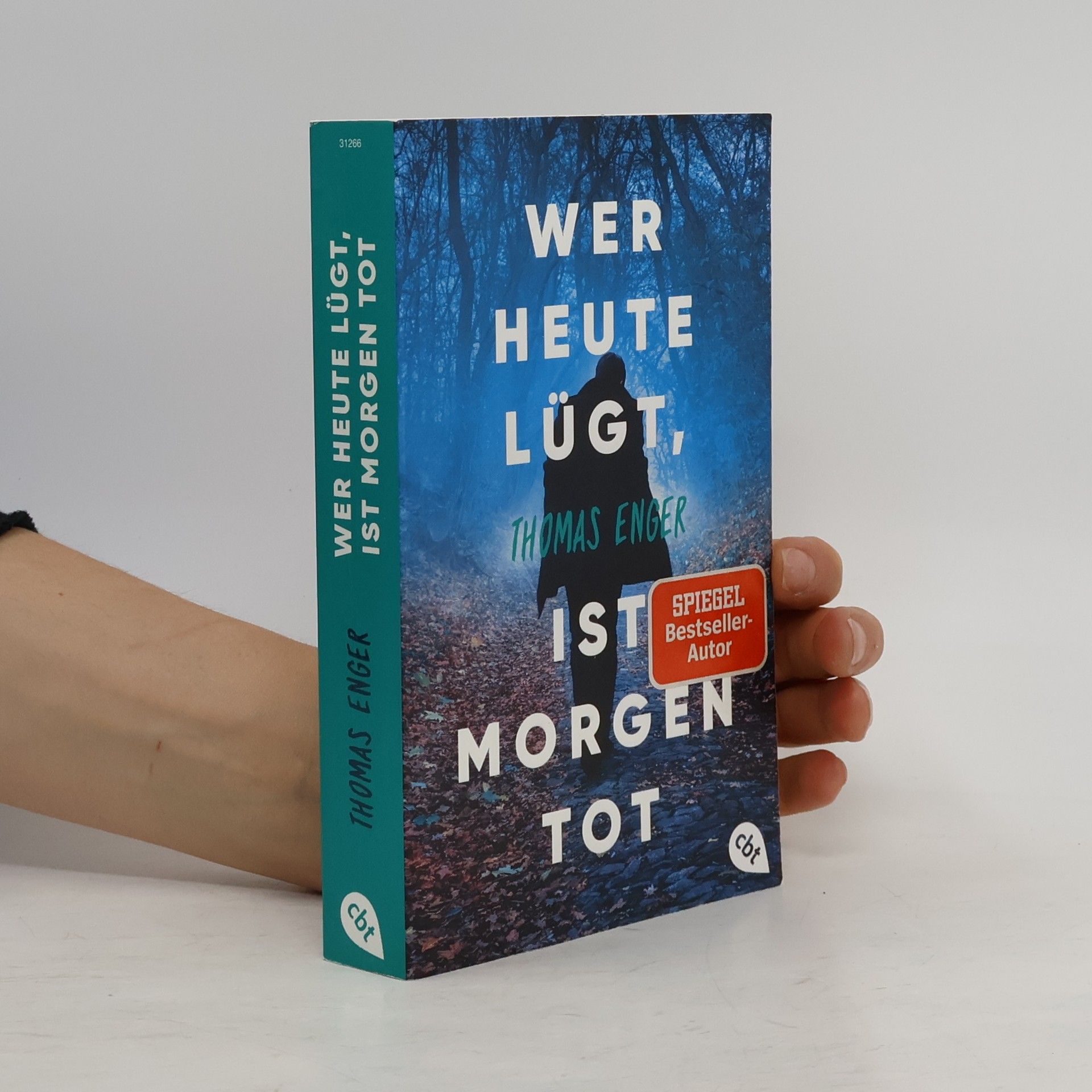 Wer heute lügt, ist morgen tot