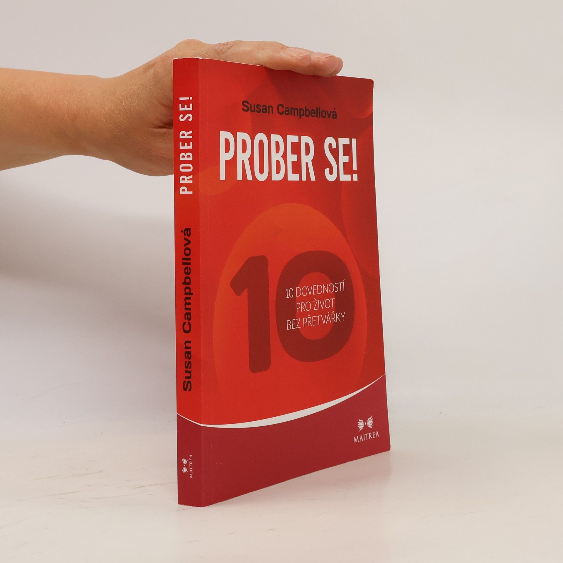 Susan M. Campbell Prober se!: 10 dovedností pro život bez přetvářky