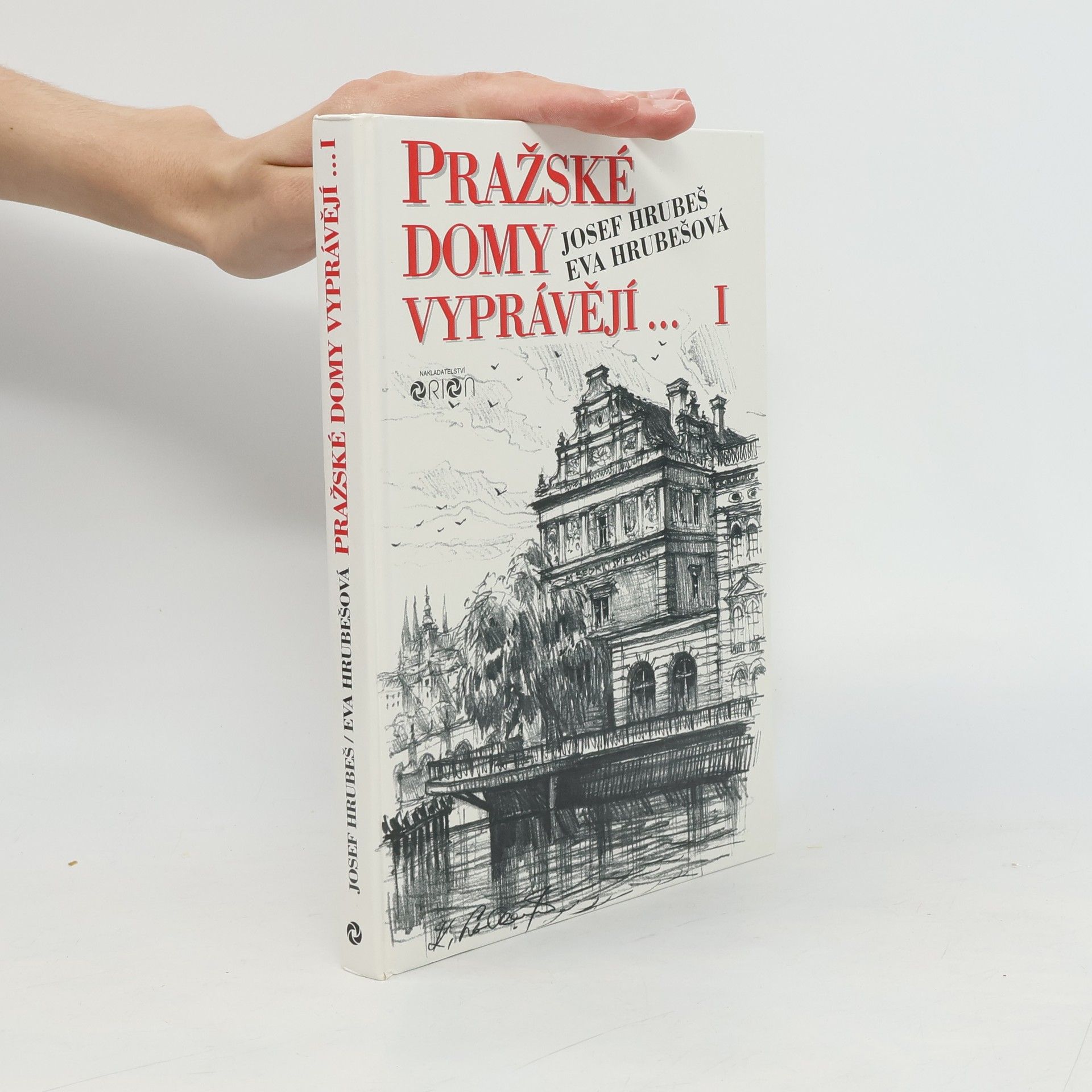 Hrubešová Eva Pražské domy vyprávějí...