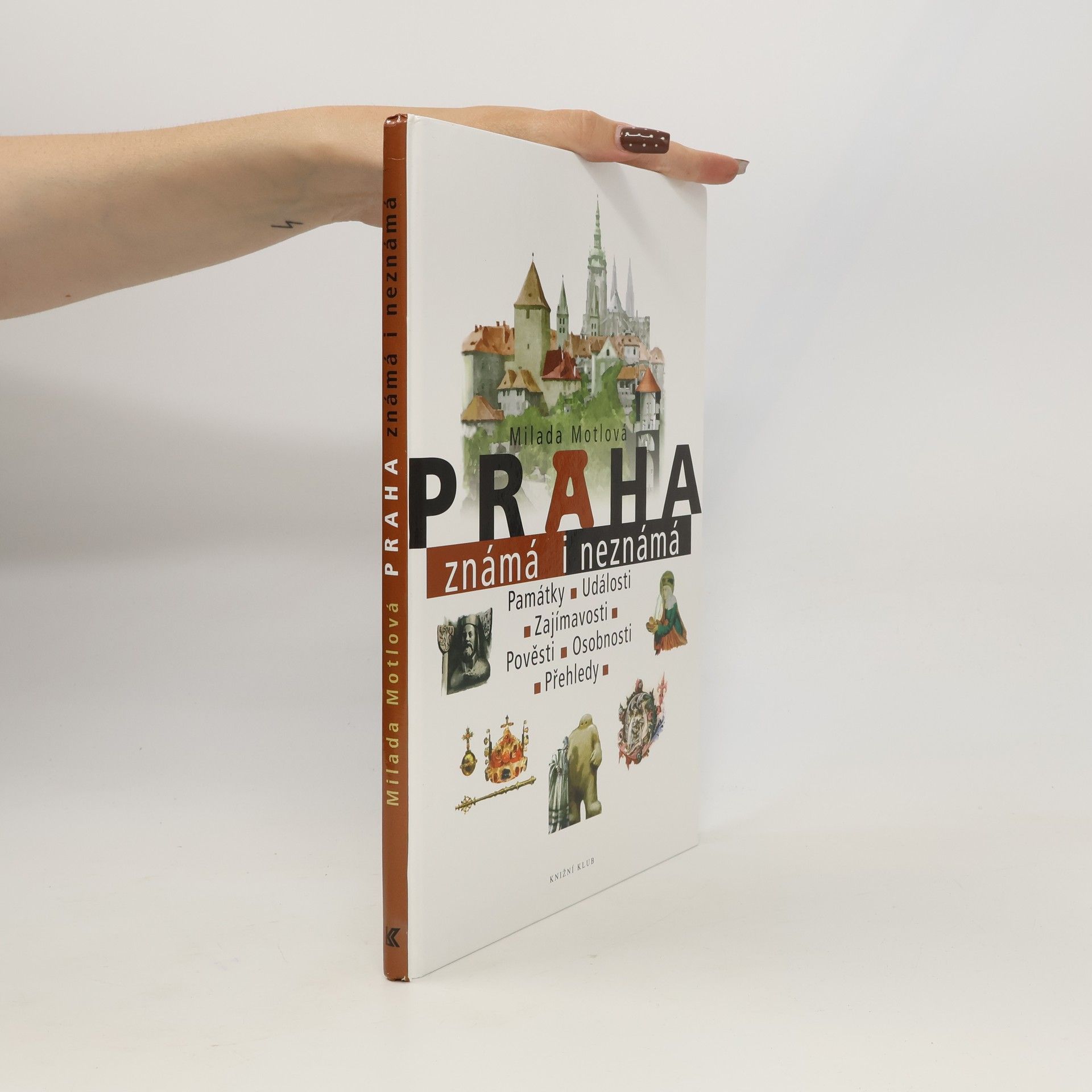 Milada Motlová Praha známá i neznámá