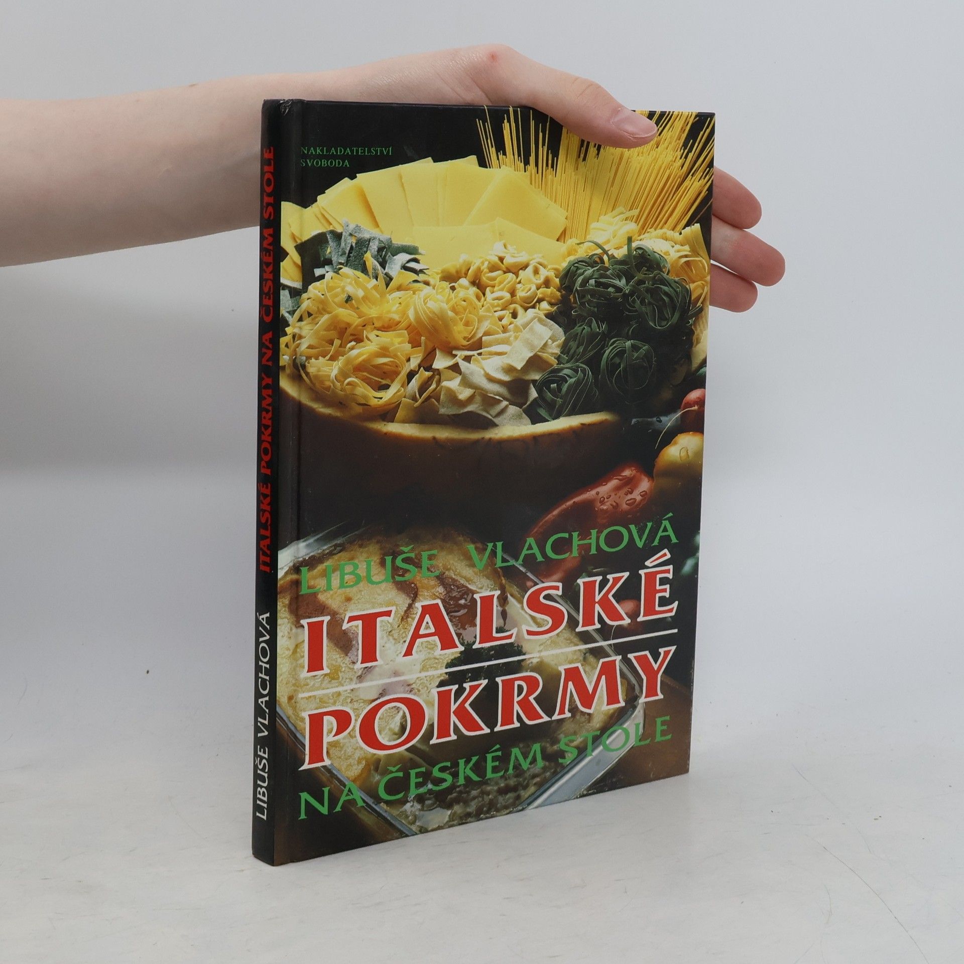 Jana Mikulecká Italské pokrmy na českém stole