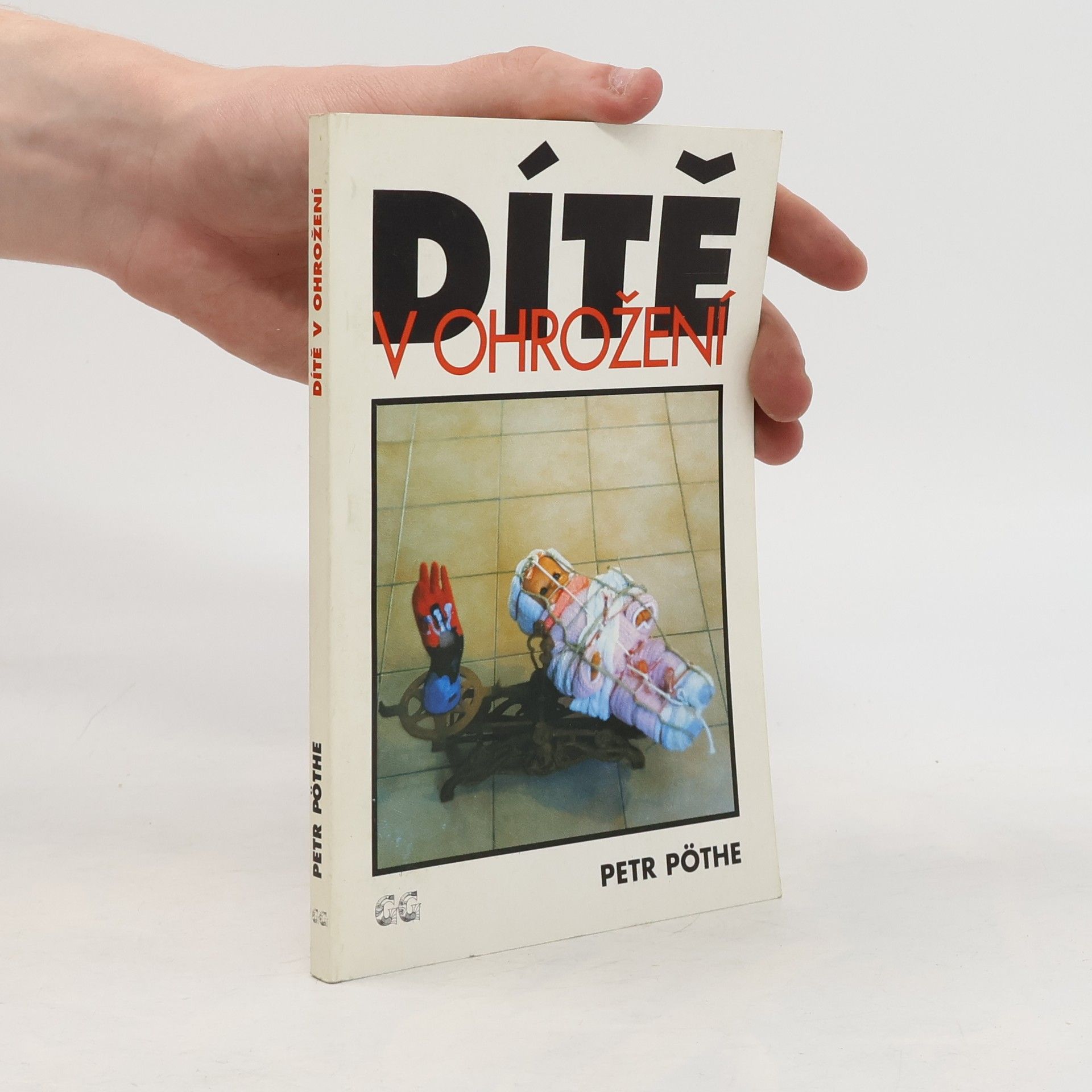 Petr Pöthe Dítě v ohrožení
