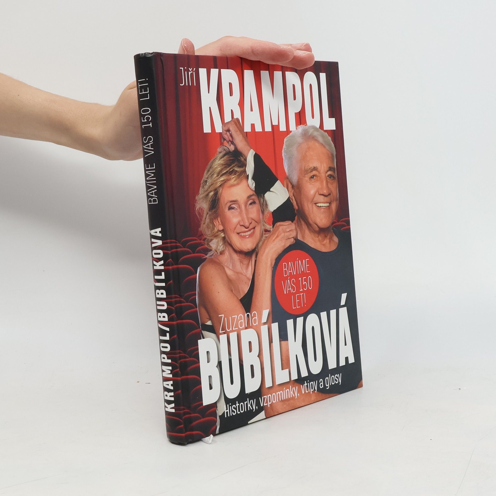 Jiří Krampol Bavíme vás 150 let : historky, vzpomínky, vtipy a glosy