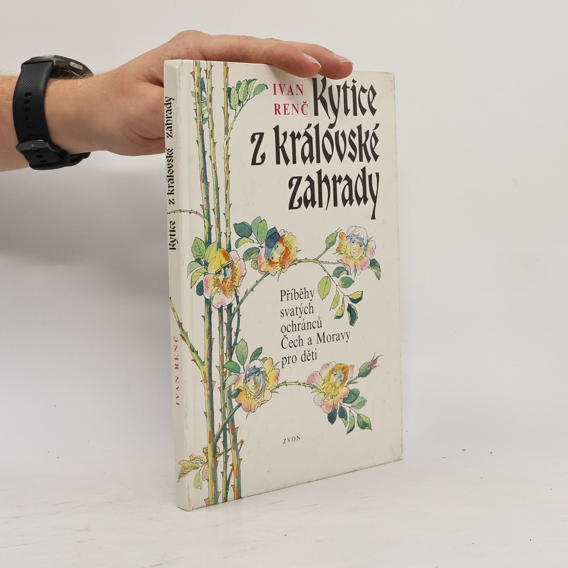 Ivan Renč Kytice z královské zahrady