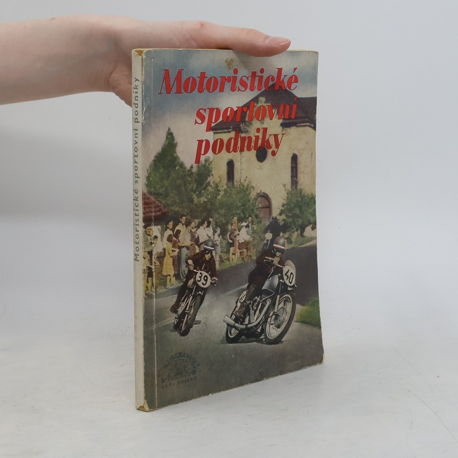 Autorenkollektiv Motoristické sportovní podniky