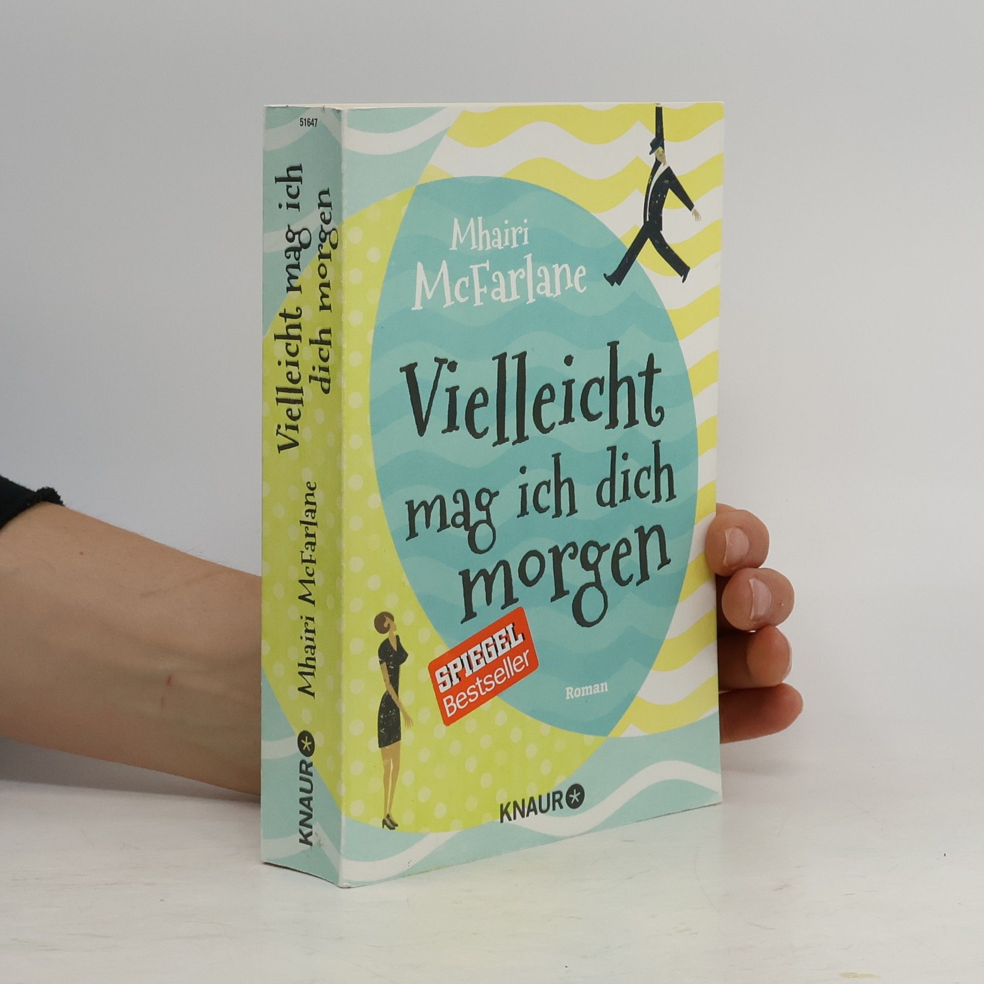 Mhairi McFarlane Vielleicht mag ich dich morgen