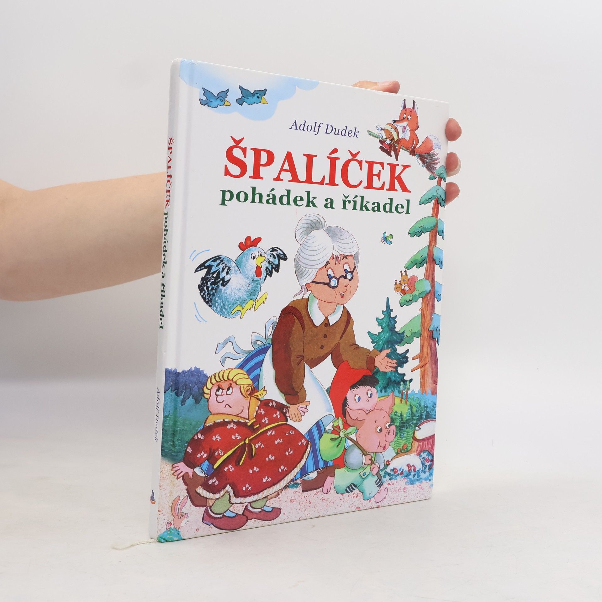 Adolf Dudek Špalíček pohádek a říkadel