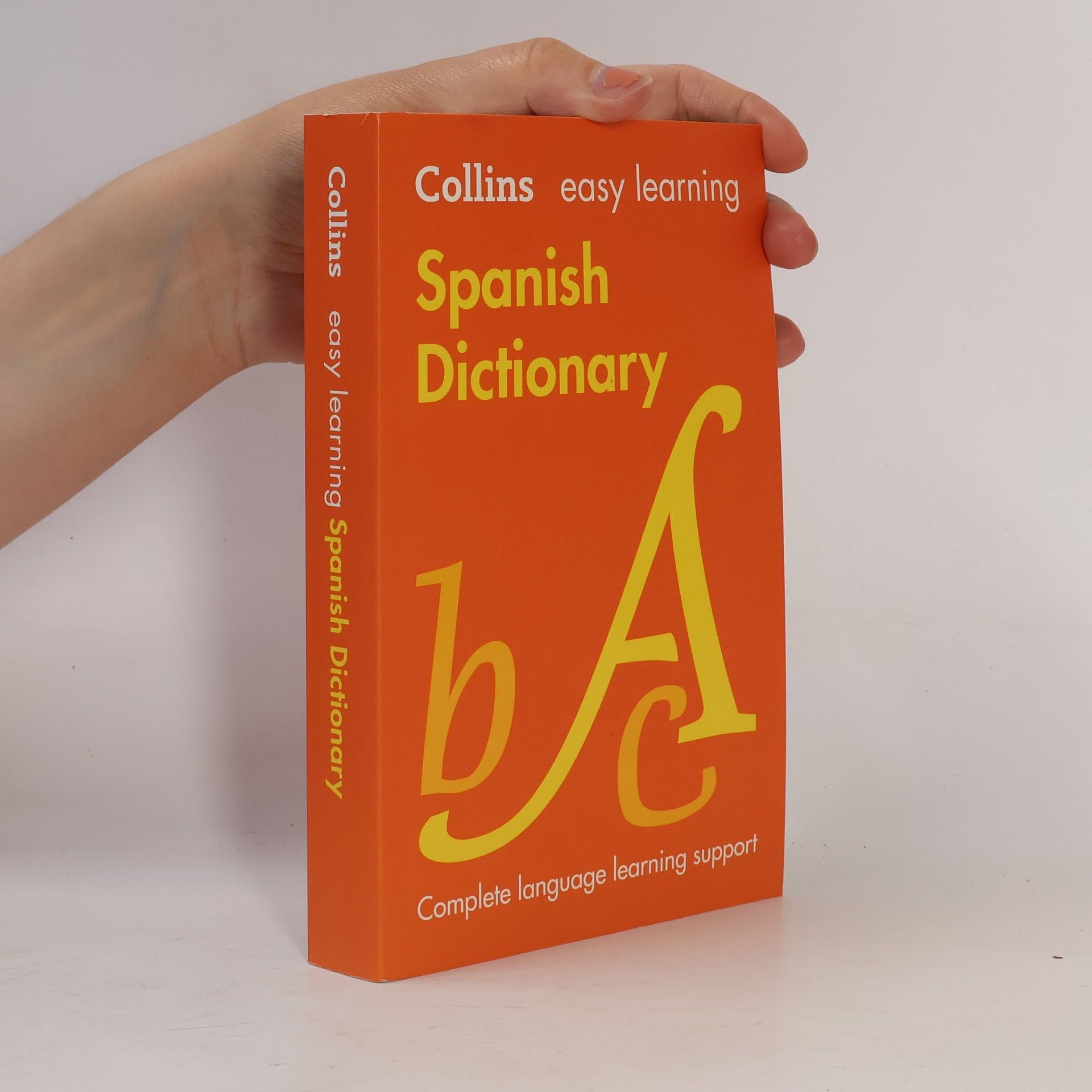 Various authors Collins Easy Learning Spanish: Easy Learning Spanish Dictionary