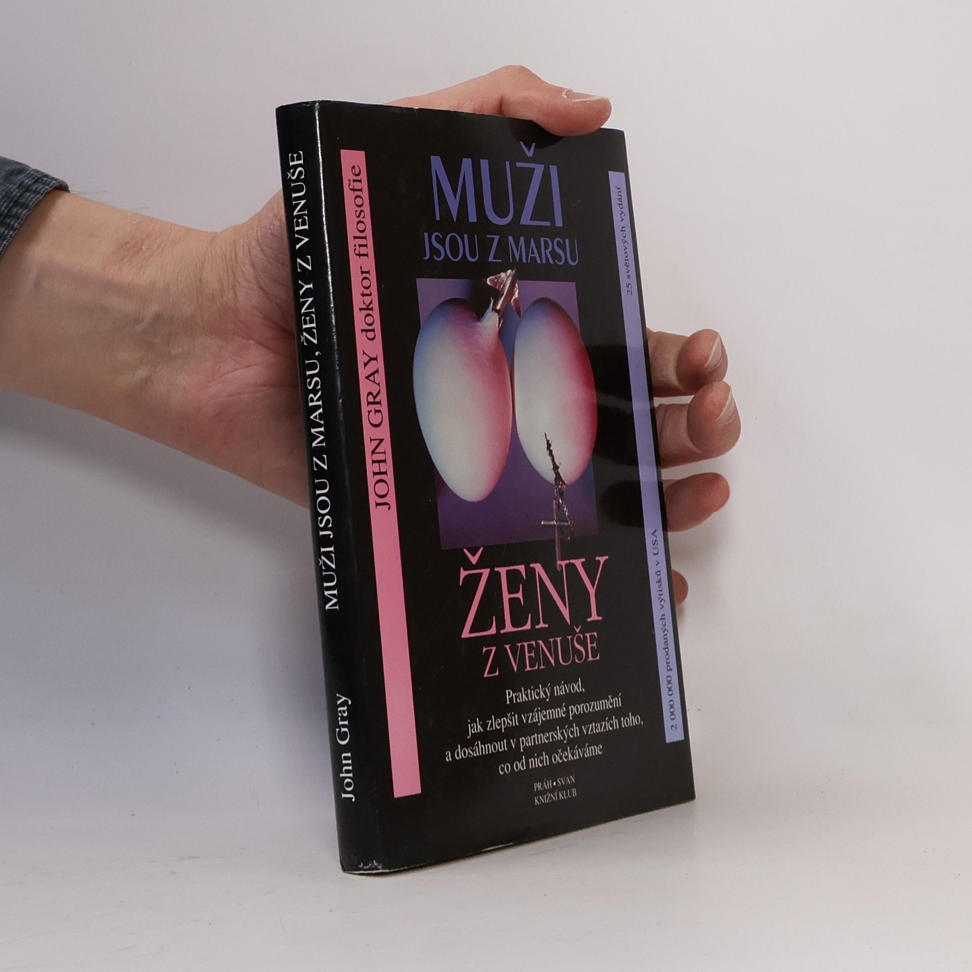 John Gray Muži jsou z Marsu, ženy z Venuše