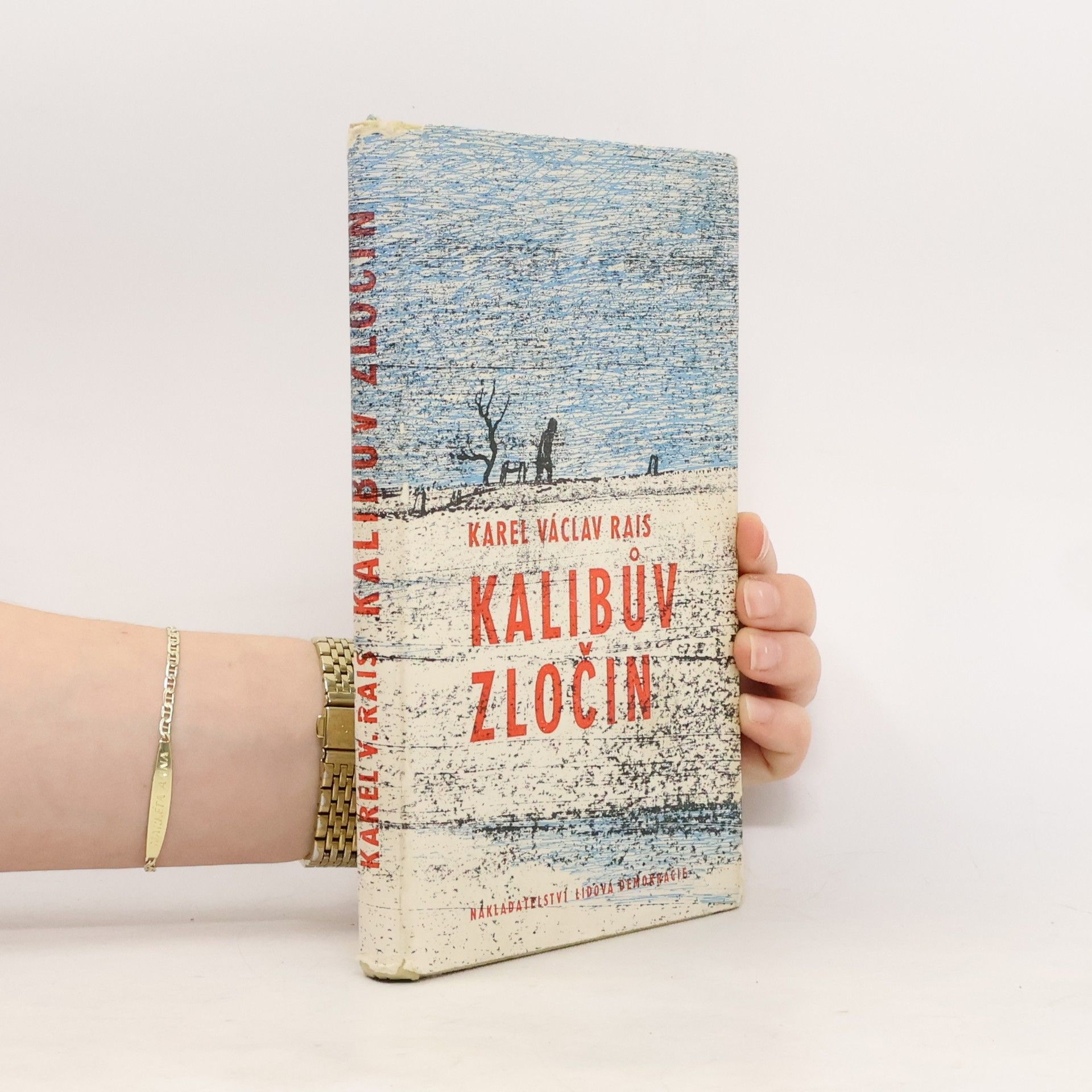 Karel Václav Rais Kalibův zločin