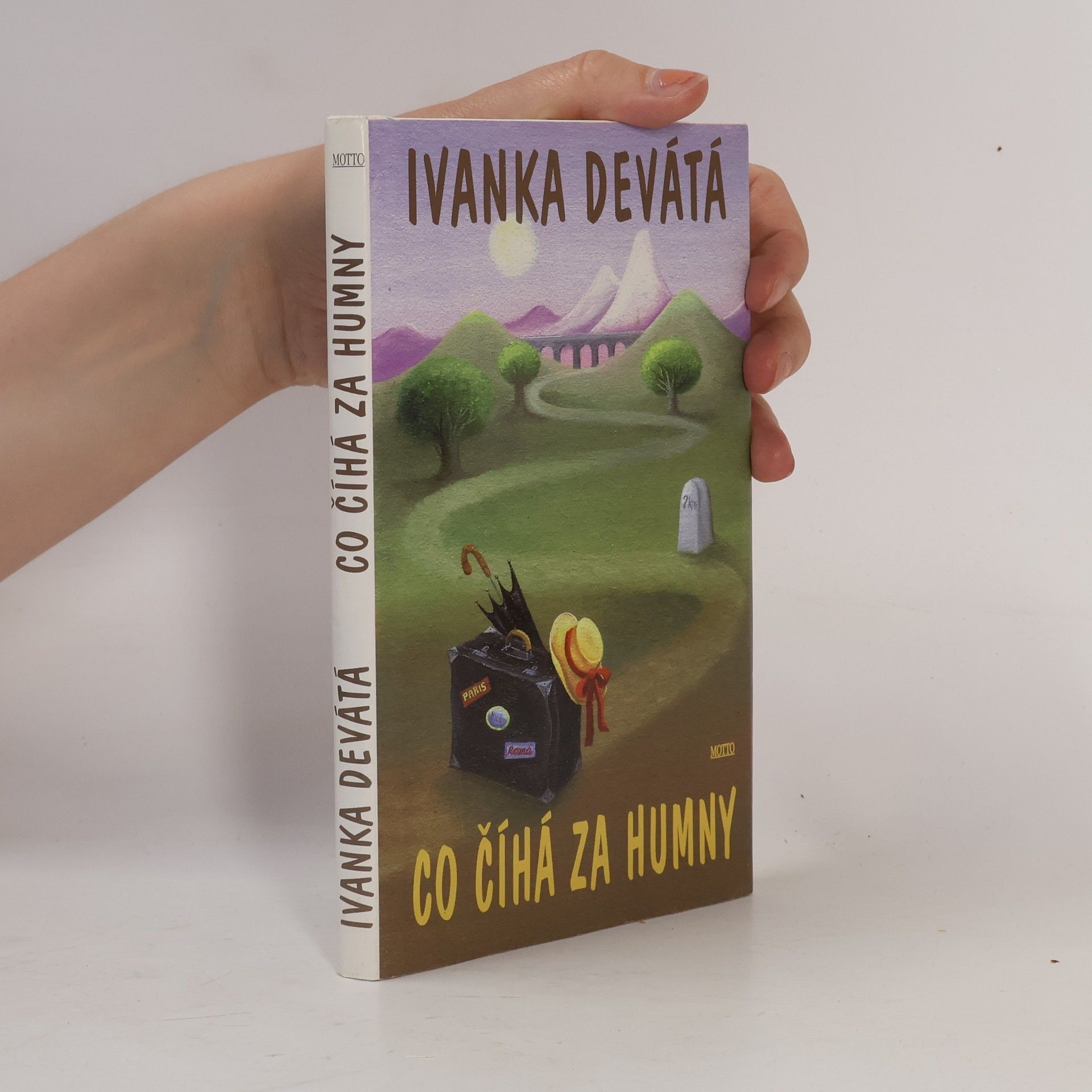Ivanka Devátá Co číhá za humny