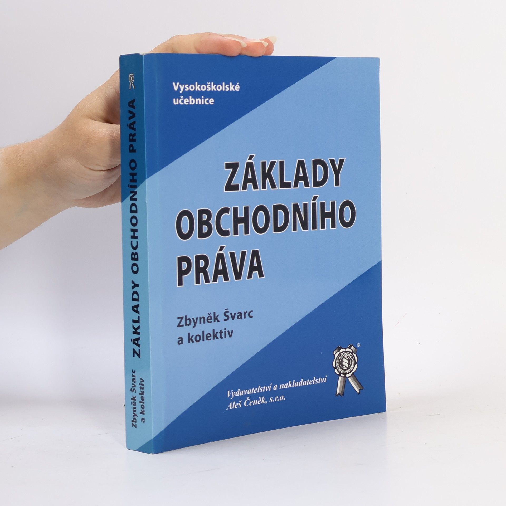 Zbyněk Švarc Základy obchodního práva