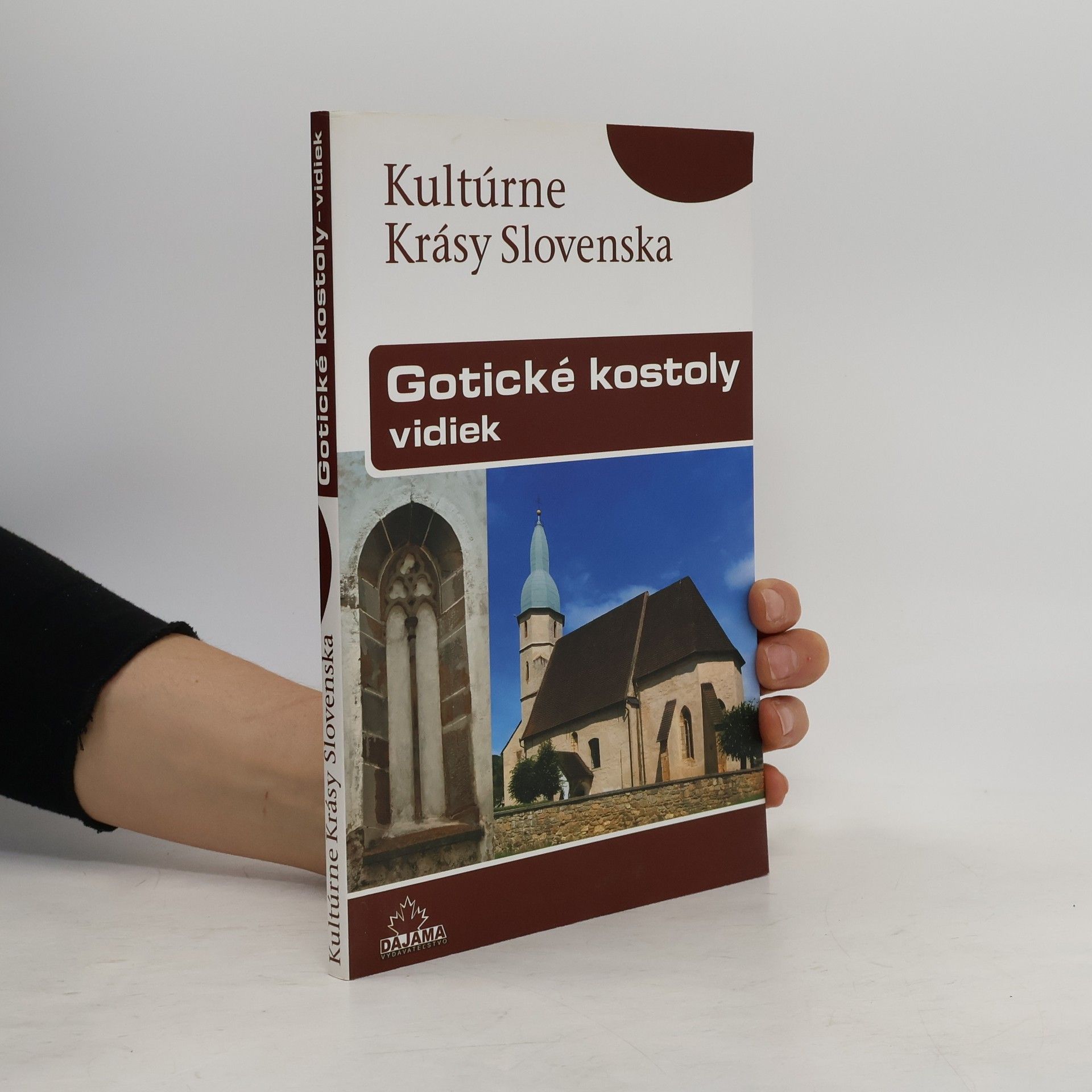 Štefan Podolinský Gotické kostoly - vidiek