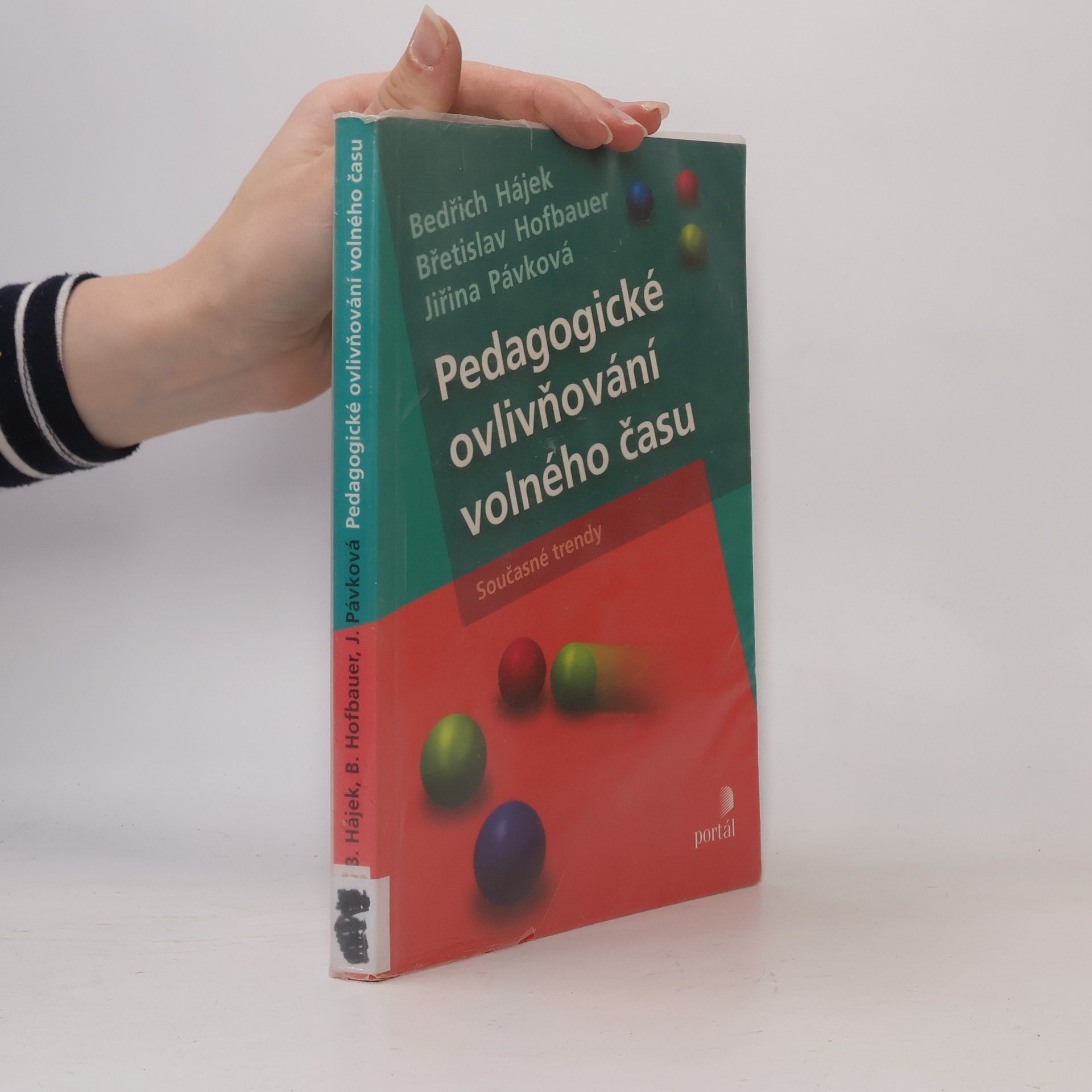 Bedřich Hájek Pedagogické ovlivňování volného času