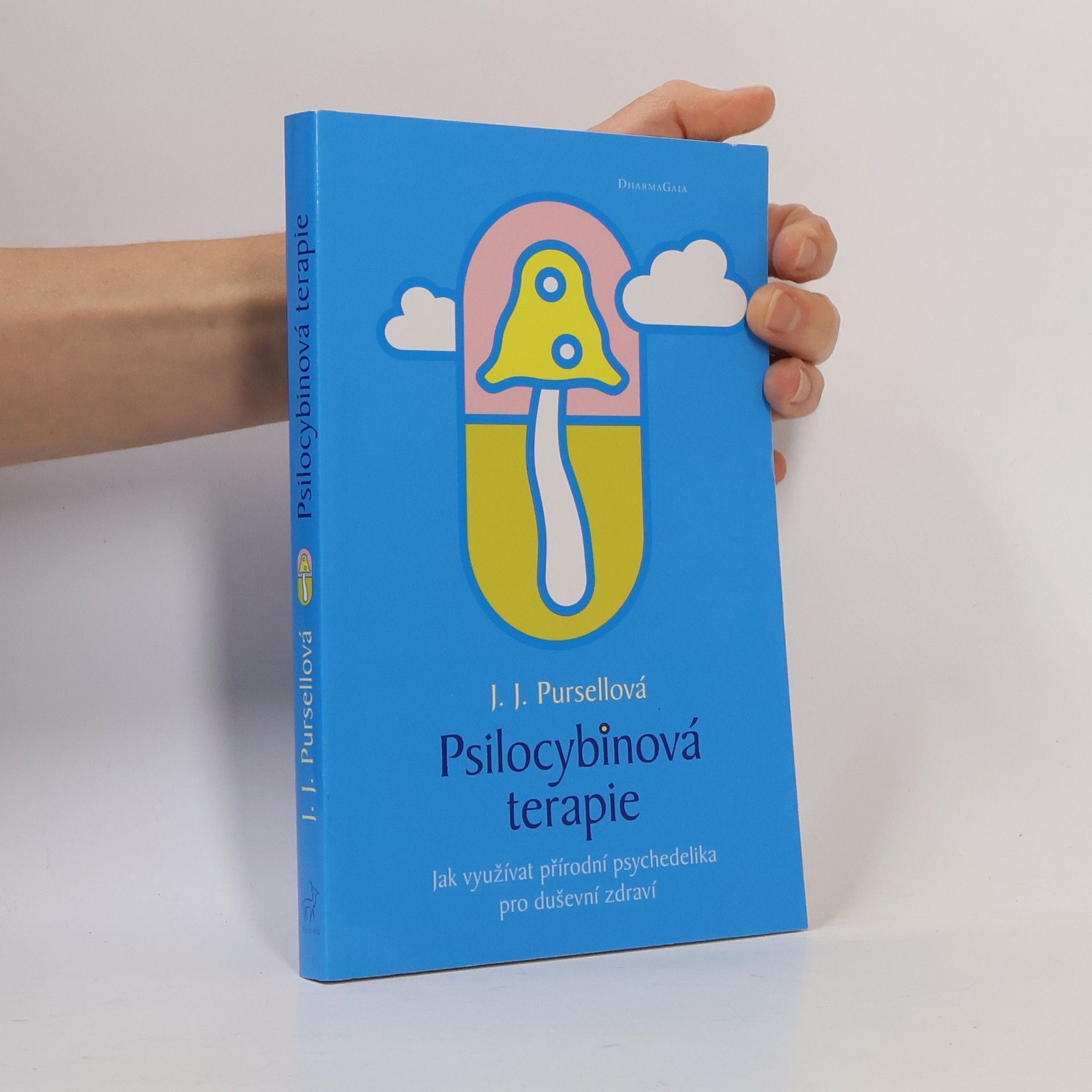 JJ Pursell Psilocybinová terapie - Jak využívat přírodní psychedelika pro duševní zdraví