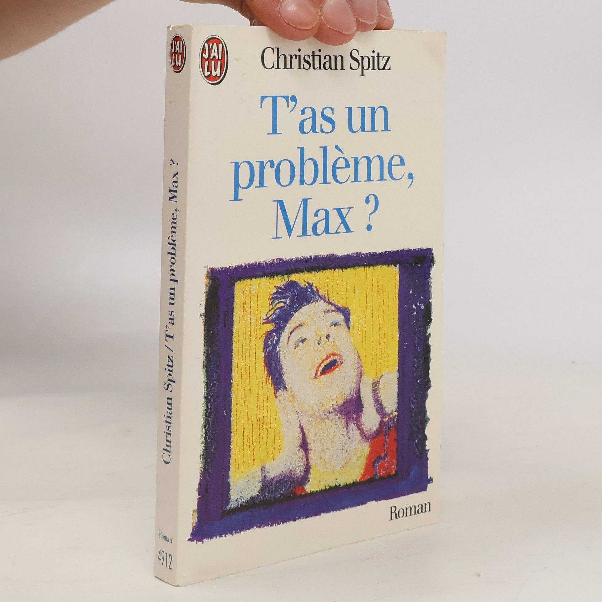 Christian Spitz T'as un problème, Max ?