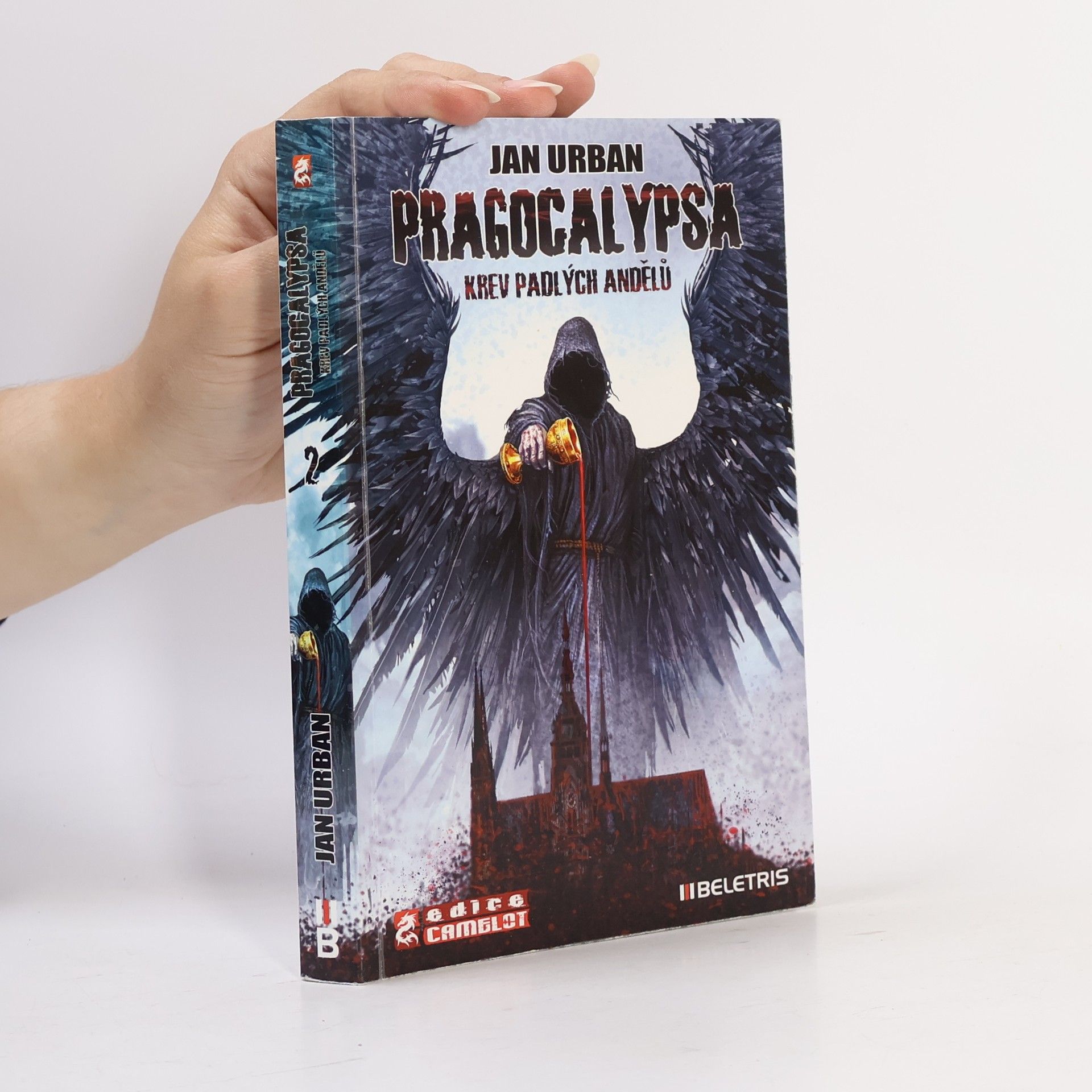 Jan Urban Pragocalypsa. Krev padlých andělů