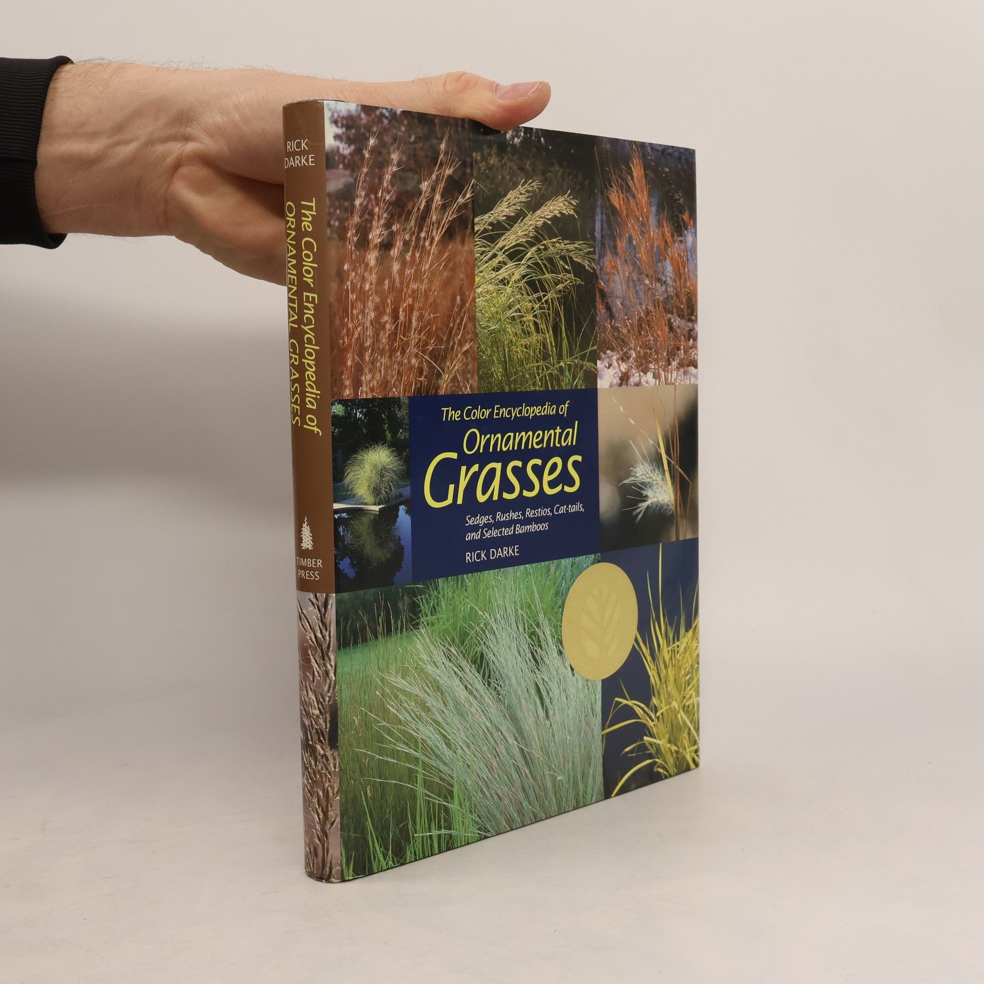 Rick Darke The Color Encyclopedia of Ornamental Grasses
